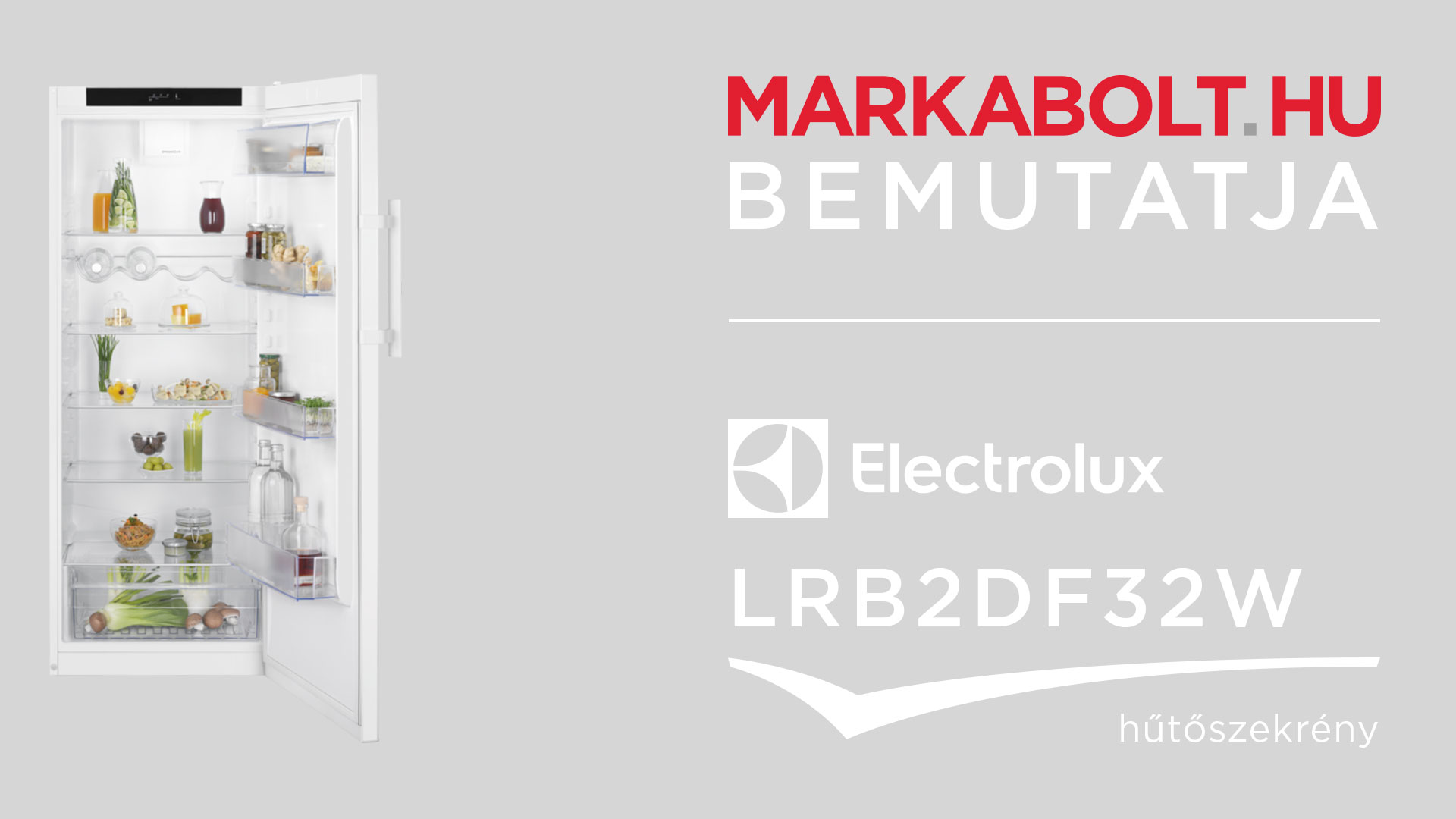 N&eacute;zd meg a Electrolux LRB2DF32W vide&oacute;j&aacute;t