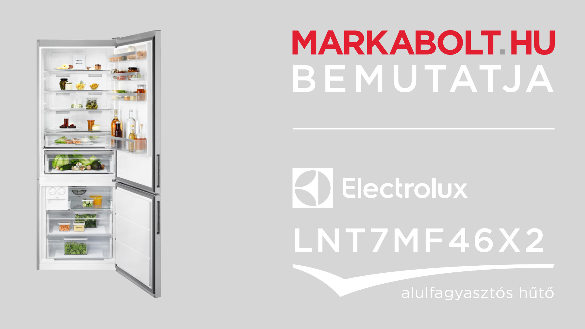 N&eacute;zd meg a Electrolux LNT7MF46X2 vide&oacute;j&aacute;t