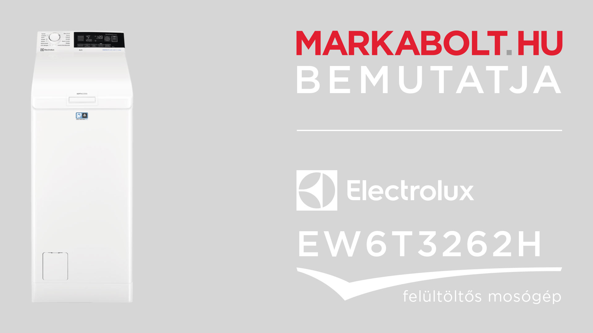 N&eacute;zd meg a Electrolux EW6T3262H vide&oacute;j&aacute;t