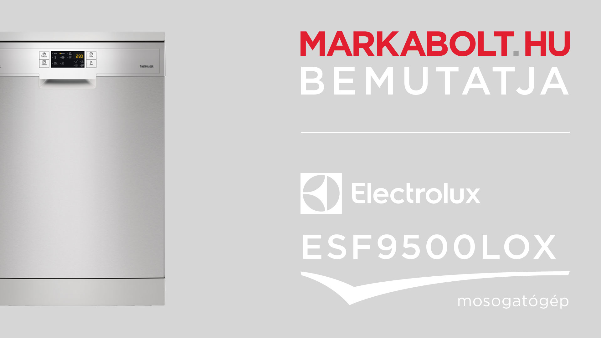 N&eacute;zd meg a Electrolux ESF9500LOX vide&oacute;j&aacute;t