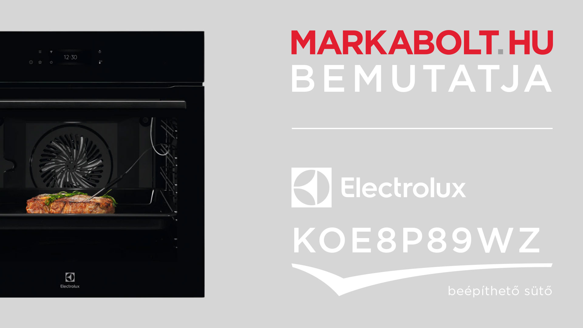 N&eacute;zd meg a Electrolux KOE8P89WZ vide&oacute;j&aacute;t