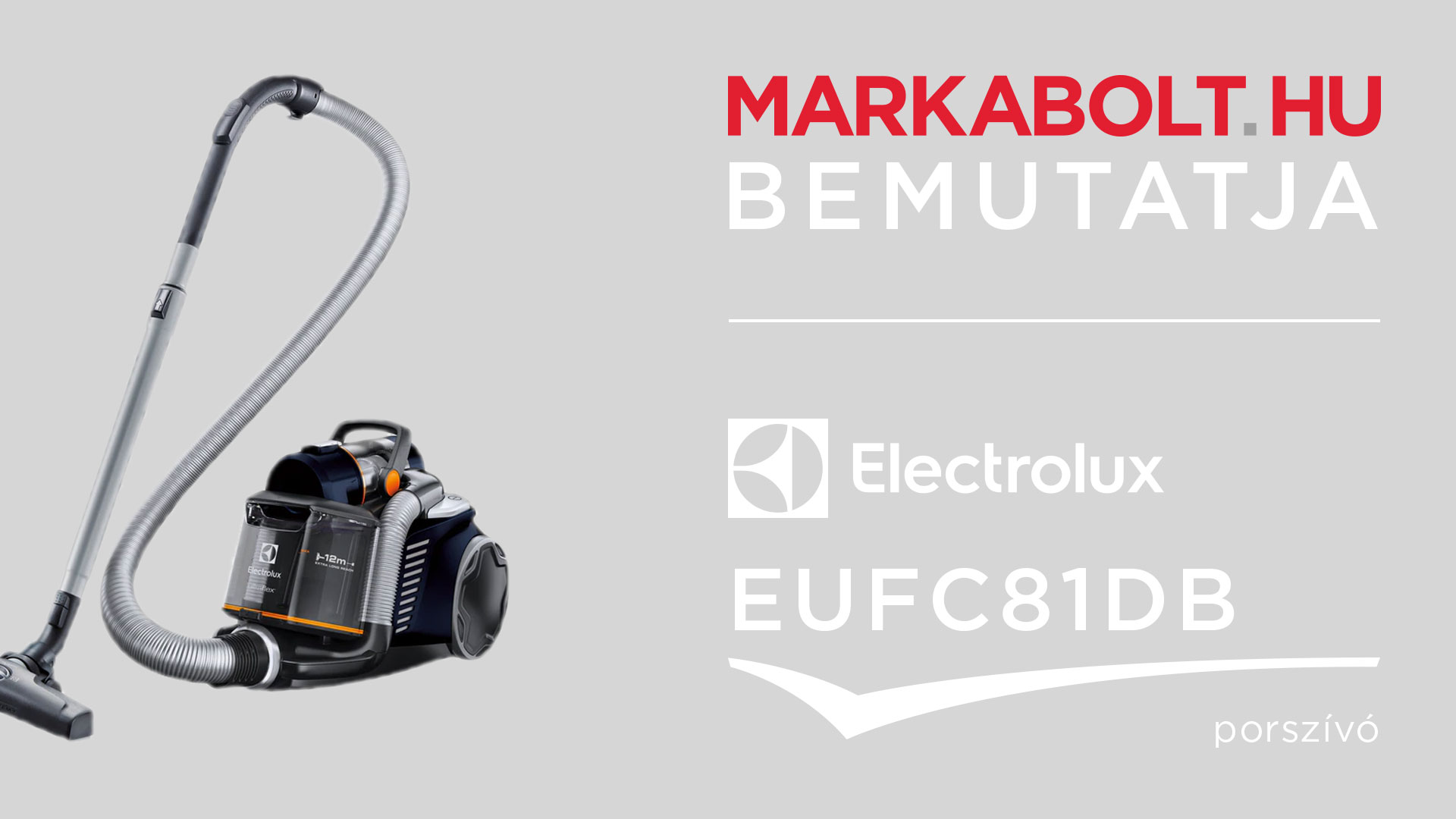 N&eacute;zd meg a Electrolux EUFC81DB vide&oacute;j&aacute;t