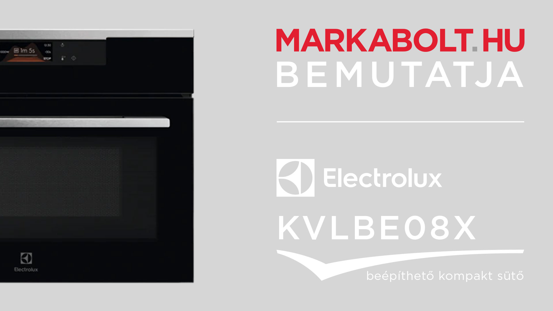 N&eacute;zd meg a Electrolux KVLBE08X vide&oacute;j&aacute;t
