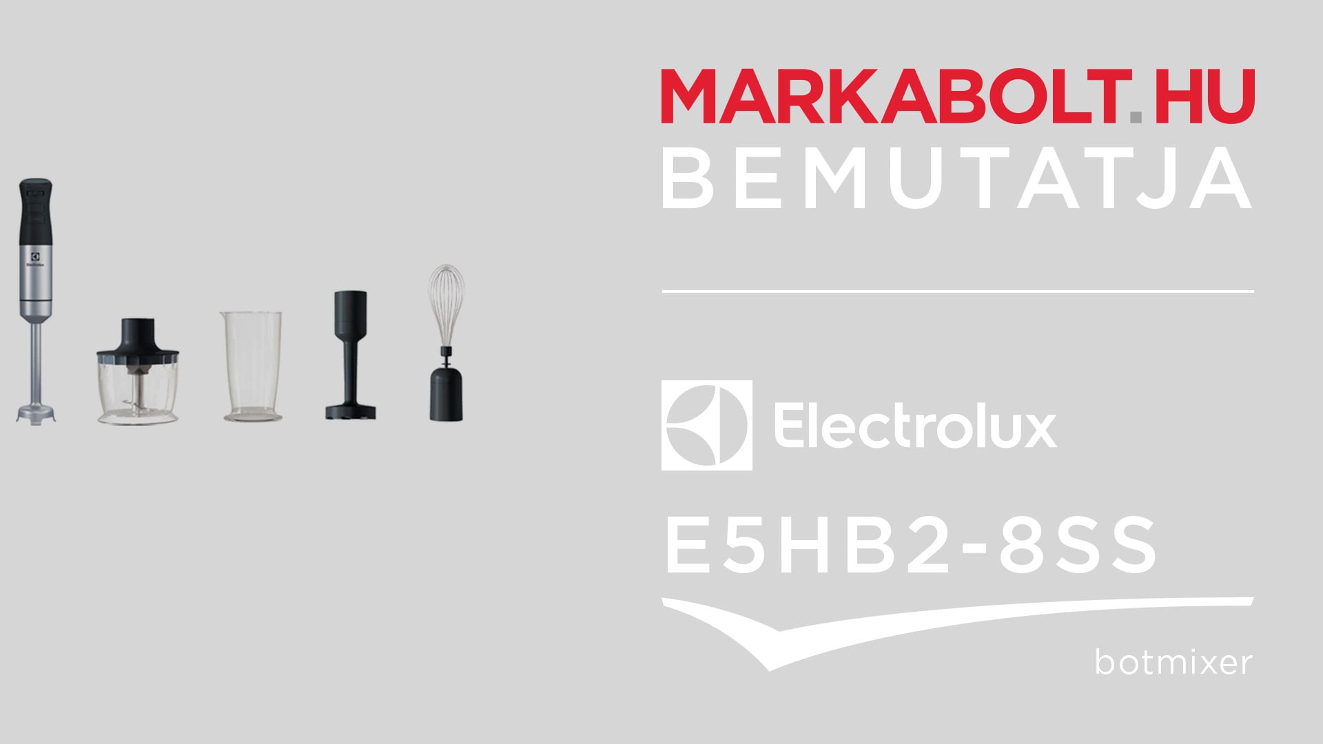N&eacute;zd meg a Electrolux E5HB2-8SS vide&oacute;j&aacute;t
