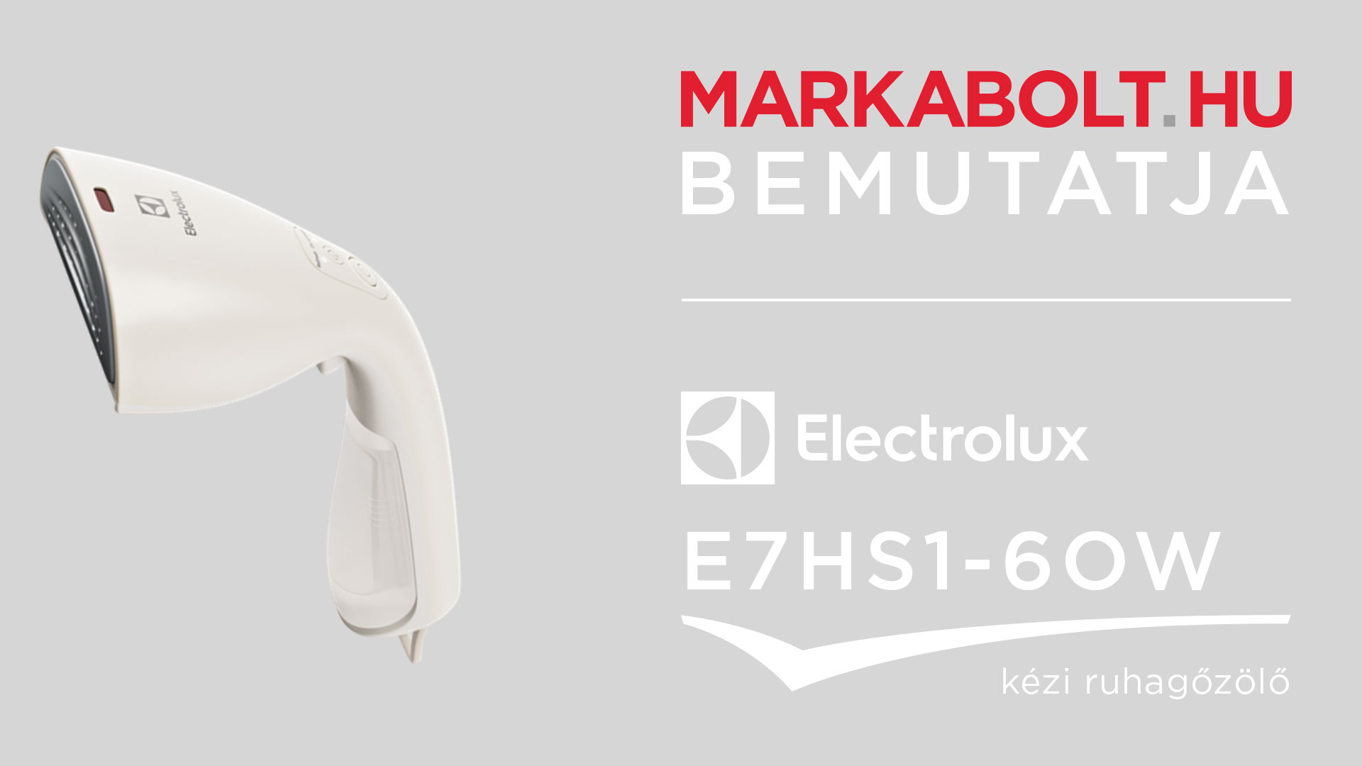 N&eacute;zd meg a Electrolux E7HS1-6OW vide&oacute;j&aacute;t