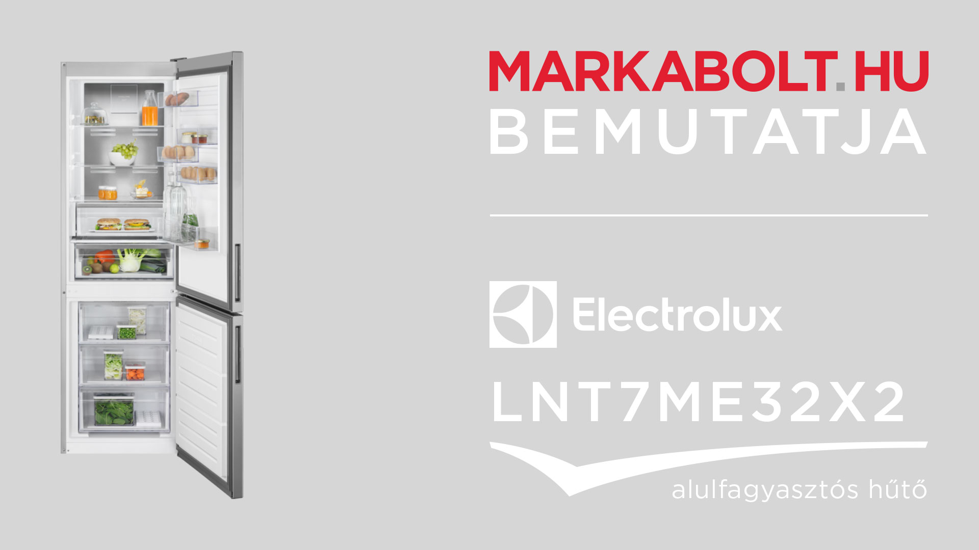 N&eacute;zd meg a Electrolux LNT7ME32X2 vide&oacute;j&aacute;t