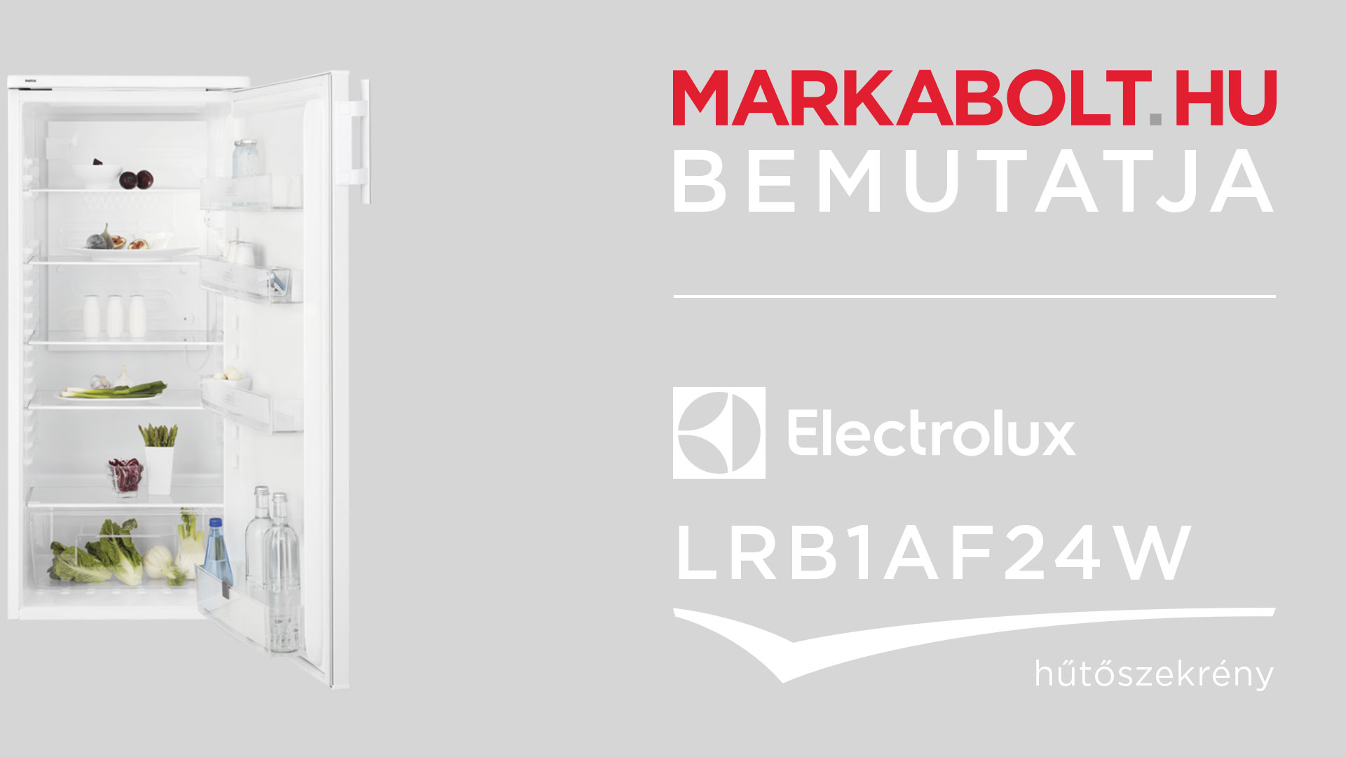 N&eacute;zd meg a Electrolux LRB1AF24W vide&oacute;j&aacute;t