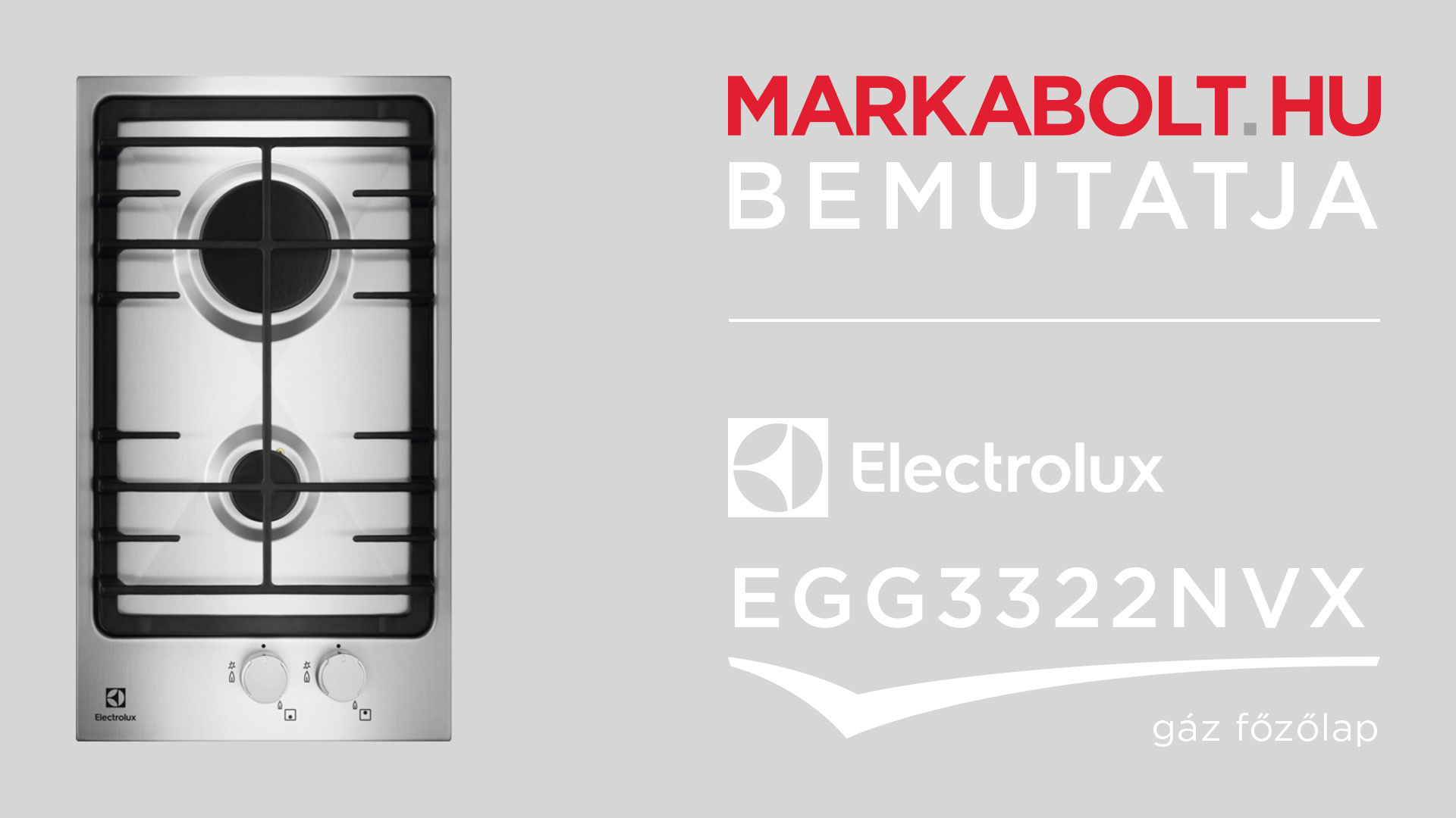 N&eacute;zd meg a Electrolux EGG3322NVX vide&oacute;j&aacute;t