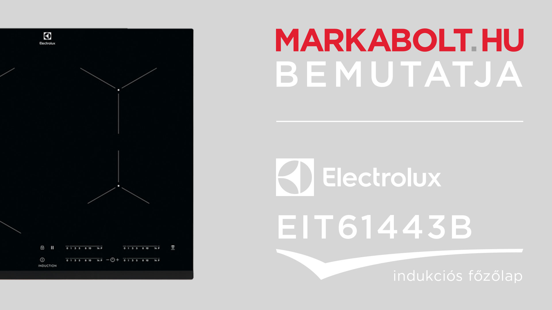 N&eacute;zd meg a Electrolux EIT61443B vide&oacute;j&aacute;t