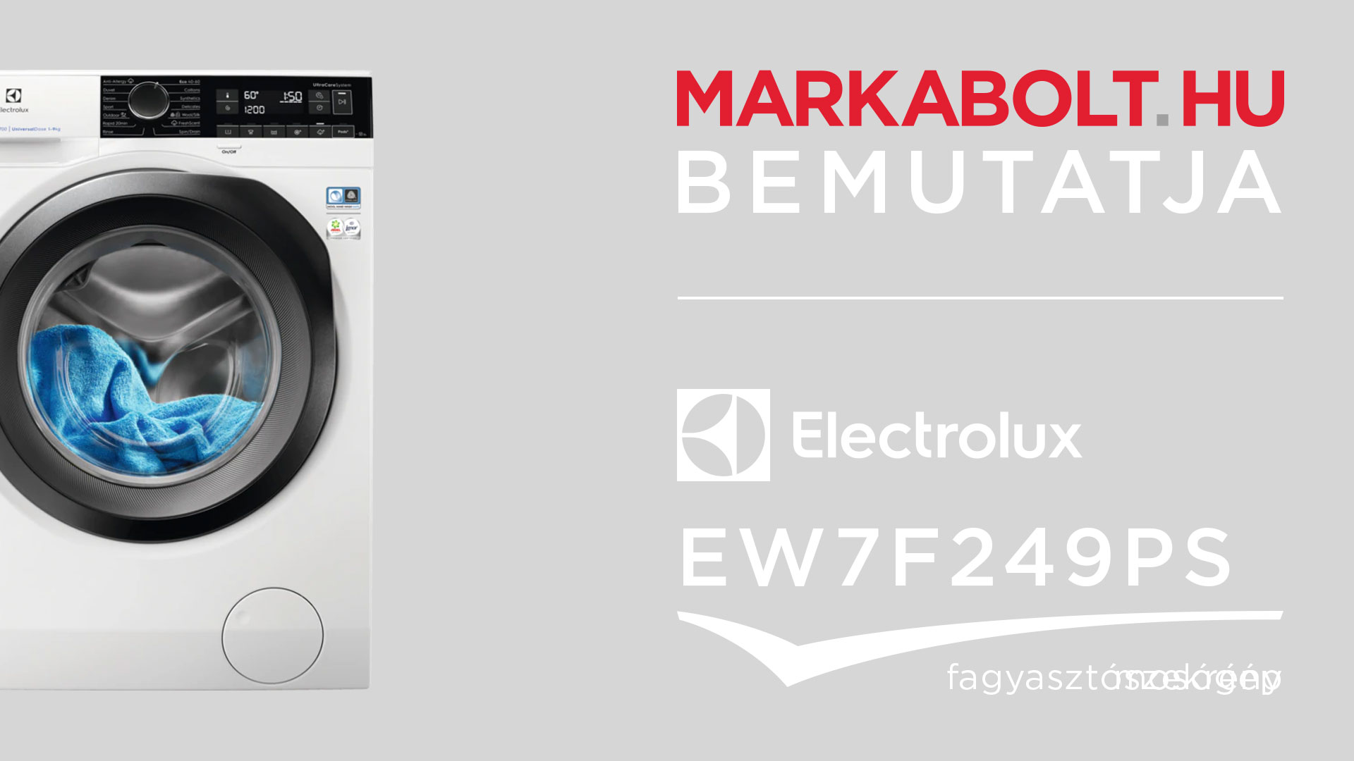 N&eacute;zd meg a Electrolux EW7F249PS vide&oacute;j&aacute;t