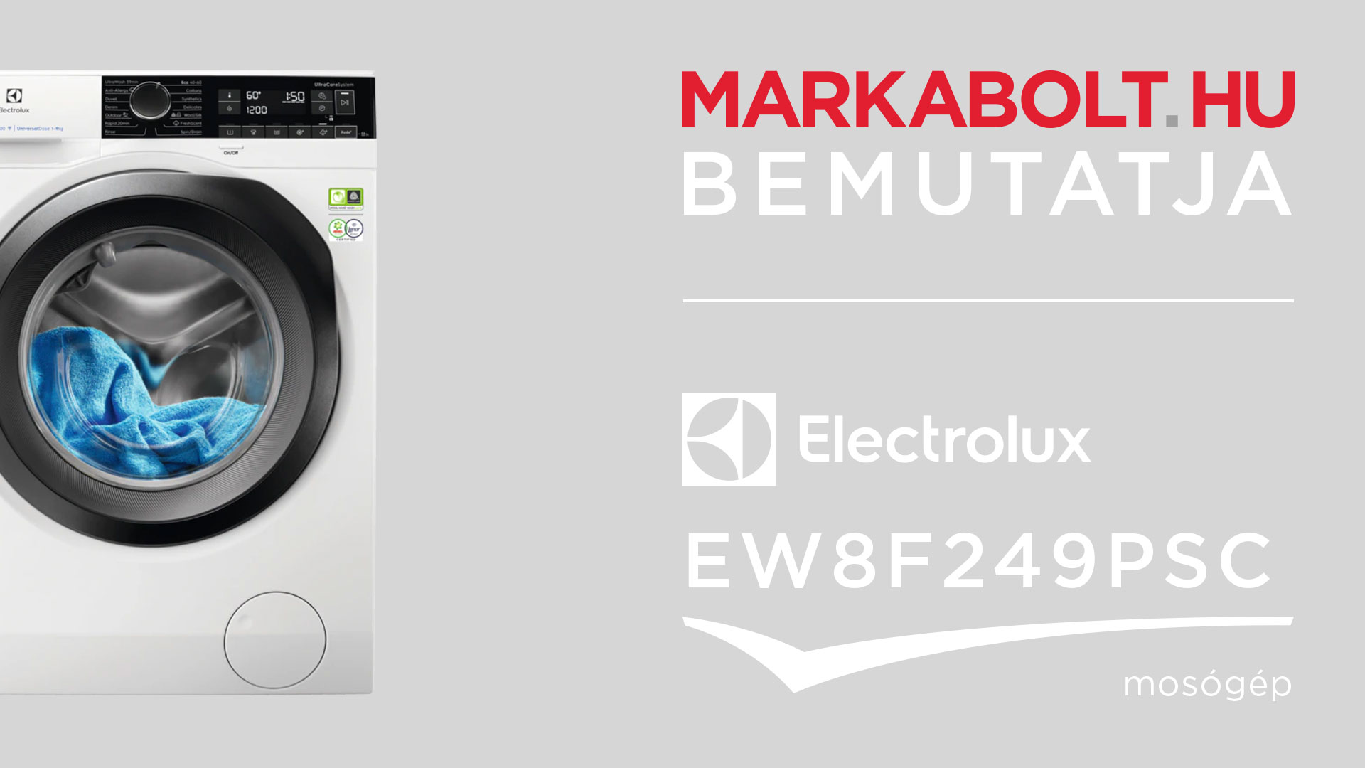 N&eacute;zd meg a Electrolux EW8F249PSC vide&oacute;j&aacute;t