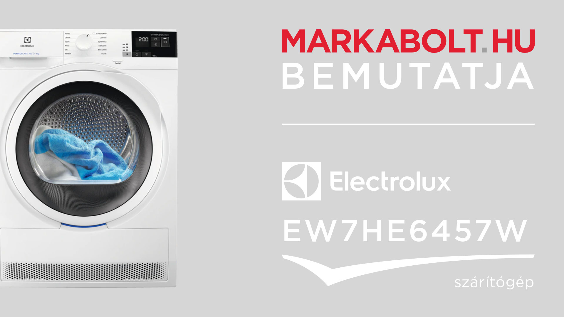 N&eacute;zd meg a Electrolux EW7HE6457W vide&oacute;j&aacute;t