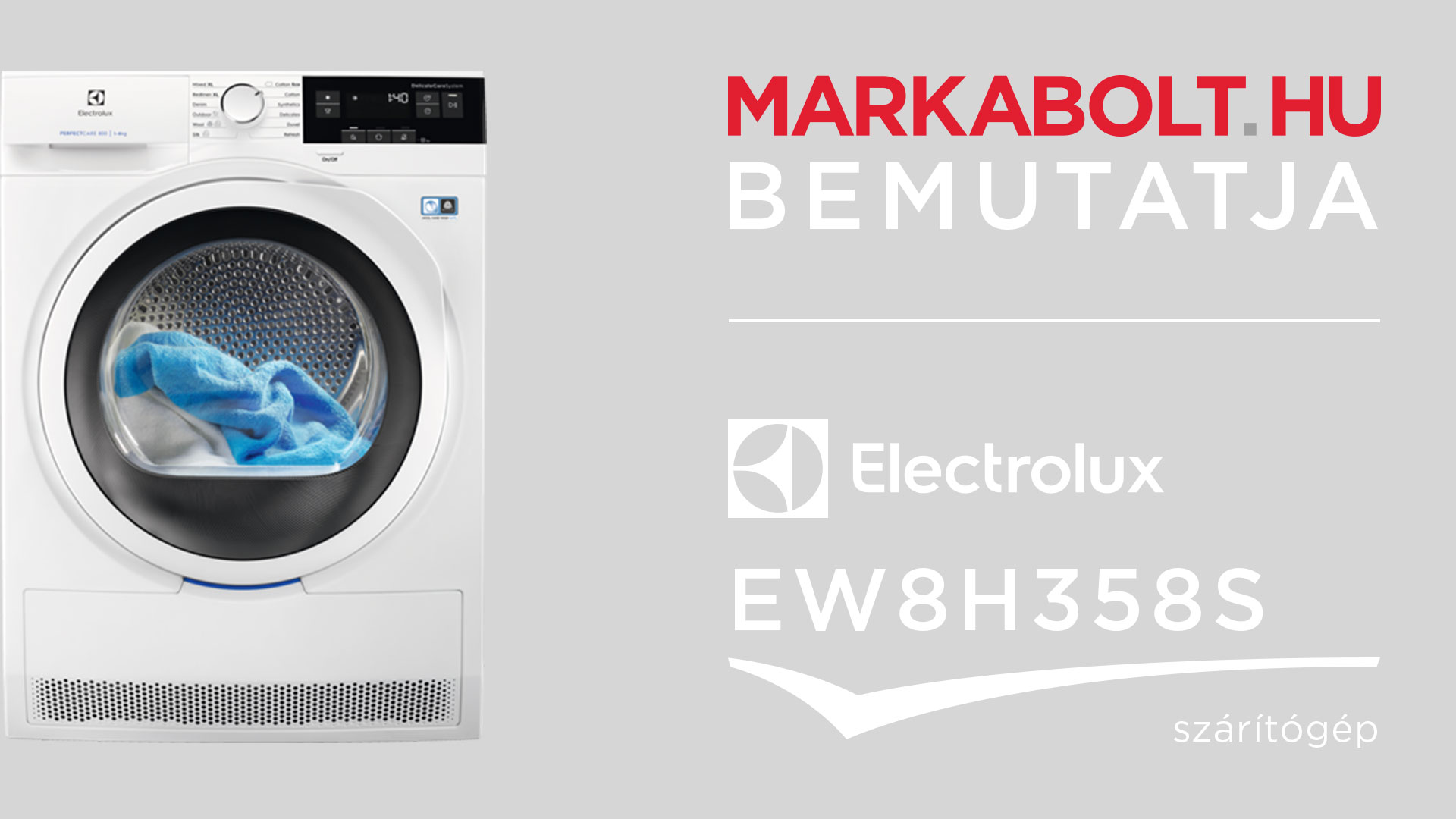 N&eacute;zd meg a Electrolux EW8H358S vide&oacute;j&aacute;t