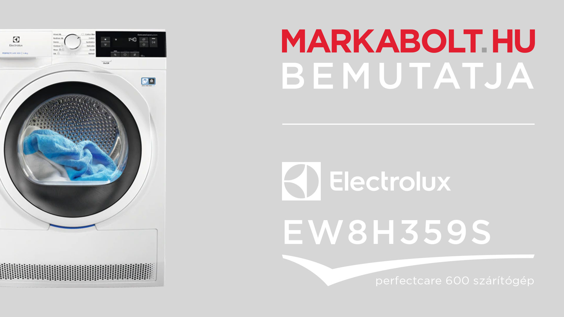 N&eacute;zd meg a Electrolux EW8H359S vide&oacute;j&aacute;t