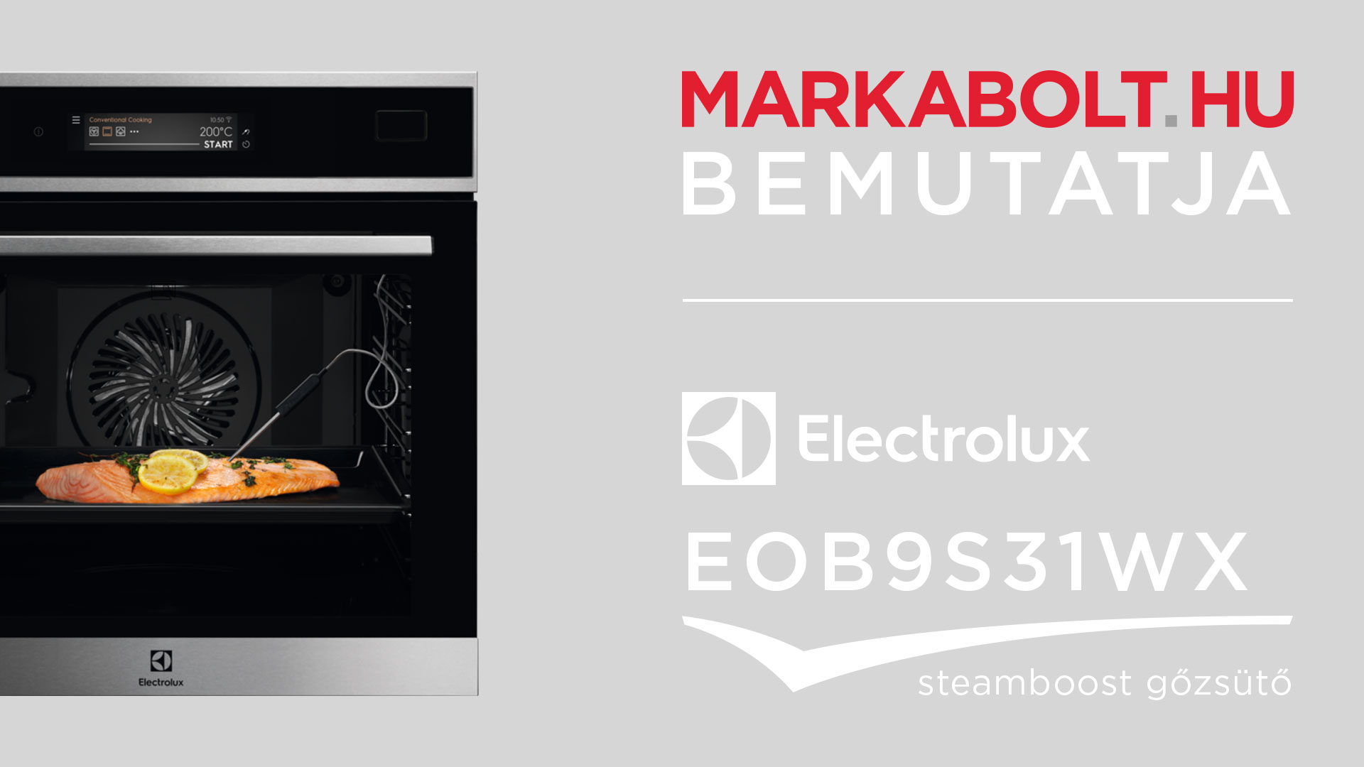 N&eacute;zd meg a Electrolux EOB9S31WX vide&oacute;j&aacute;t