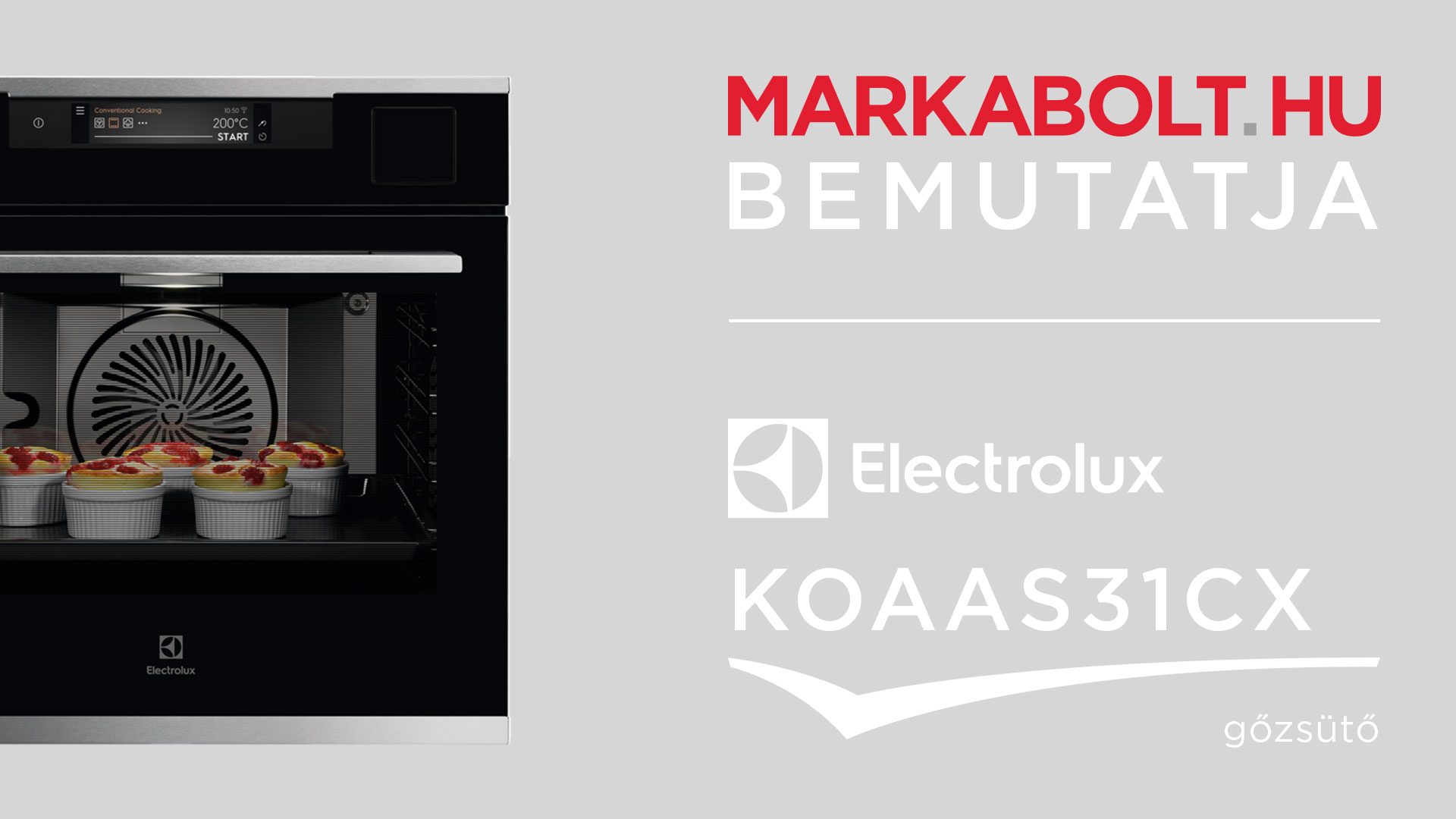 N&eacute;zd meg a Electrolux KOAAS31CX vide&oacute;j&aacute;t