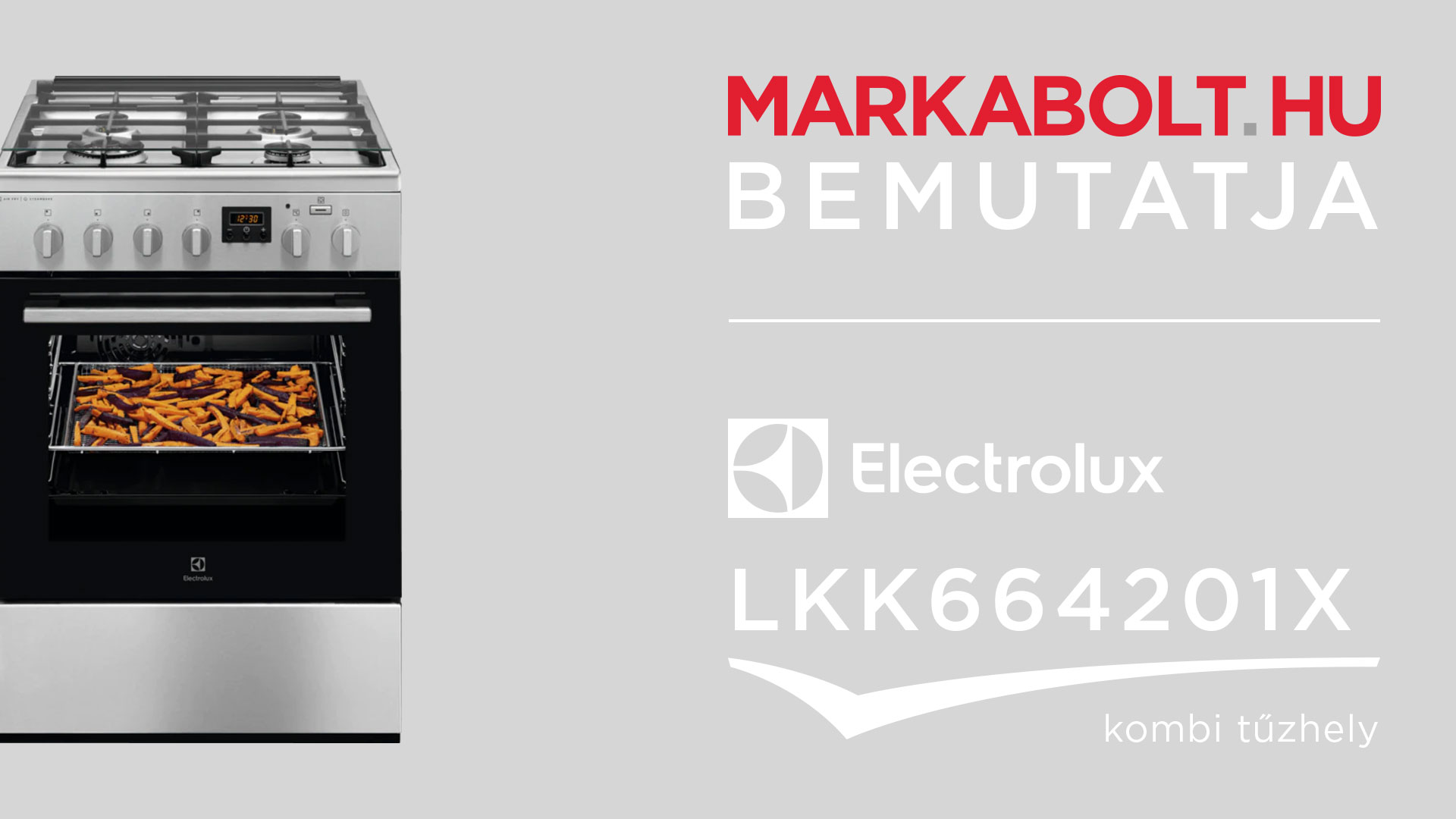 N&eacute;zd meg a Electrolux LKK664201X vide&oacute;j&aacute;t