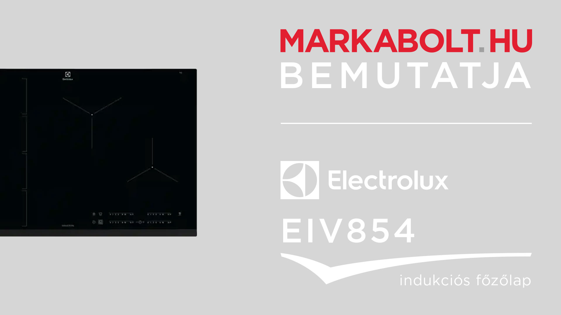 N&eacute;zd meg a Electrolux EIV854 vide&oacute;j&aacute;t