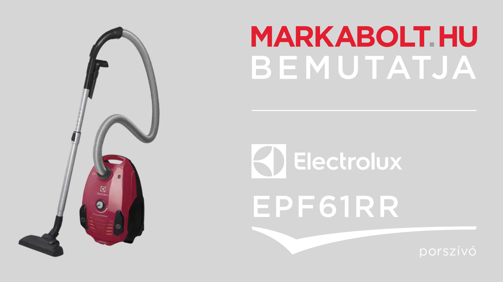 N&eacute;zd meg a Electrolux EPF61RR vide&oacute;j&aacute;t