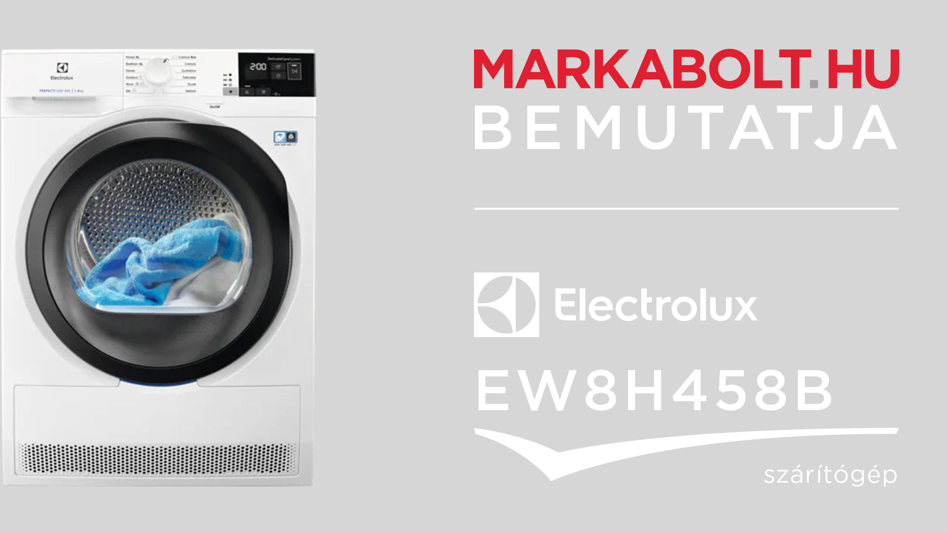 N&eacute;zd meg a Electrolux EW8H458B vide&oacute;j&aacute;t