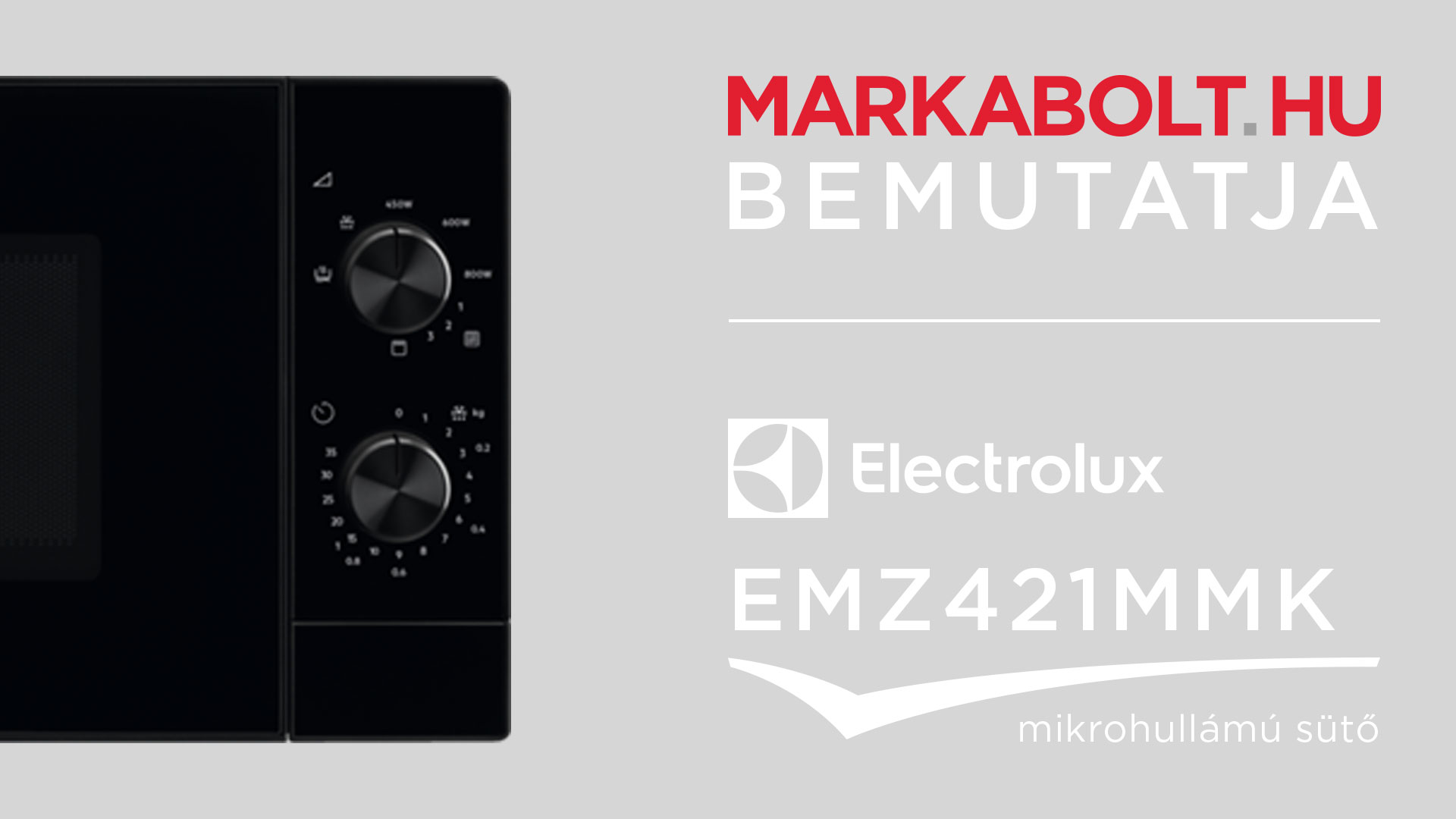 N&eacute;zd meg a Electrolux EMZ421MMK vide&oacute;j&aacute;t