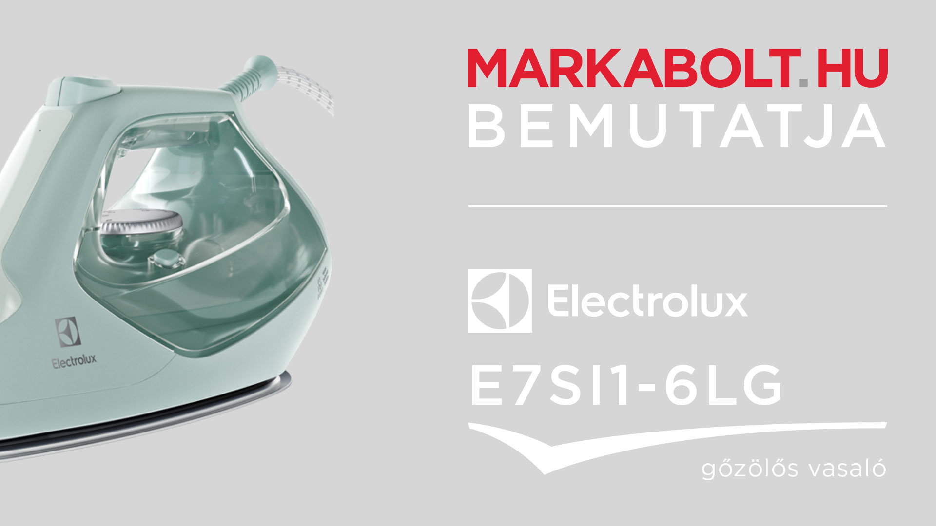 N&eacute;zd meg a Electrolux E7SI1-6LG vide&oacute;j&aacute;t