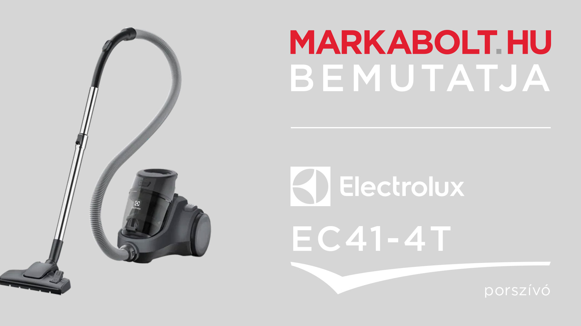 N&eacute;zd meg a Electrolux EC41-4T vide&oacute;j&aacute;t
