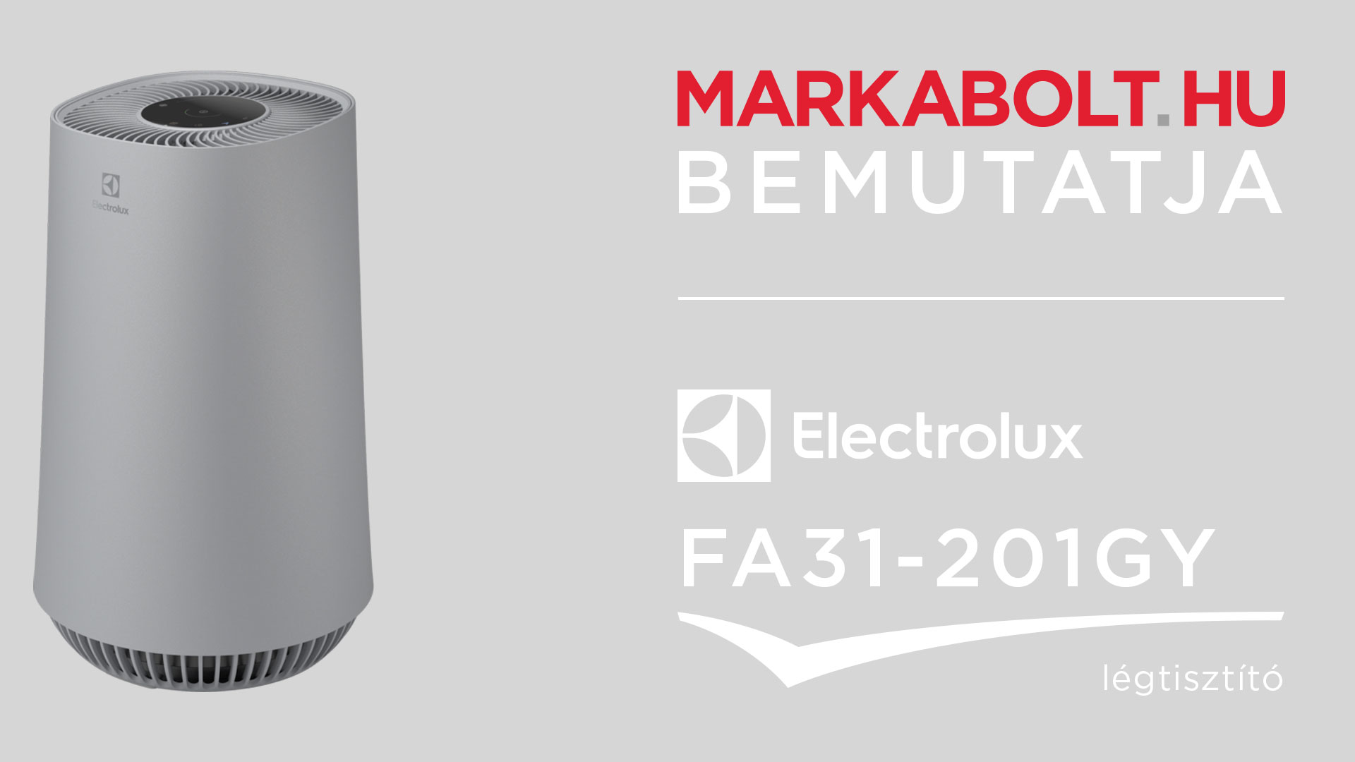 N&eacute;zd meg a Electrolux FA31-201GY vide&oacute;j&aacute;t