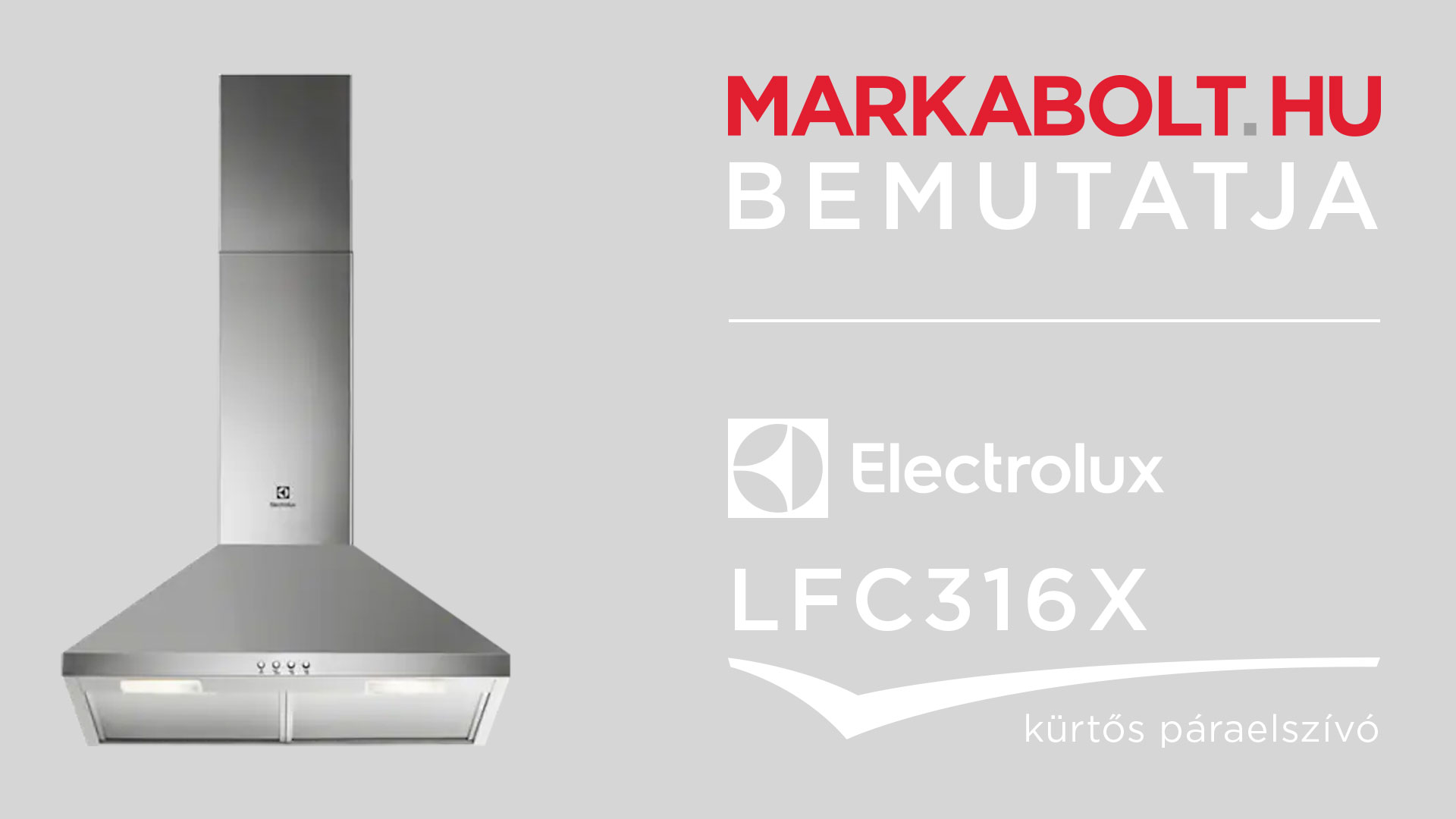 N&eacute;zd meg a Electrolux LFC316X vide&oacute;j&aacute;t