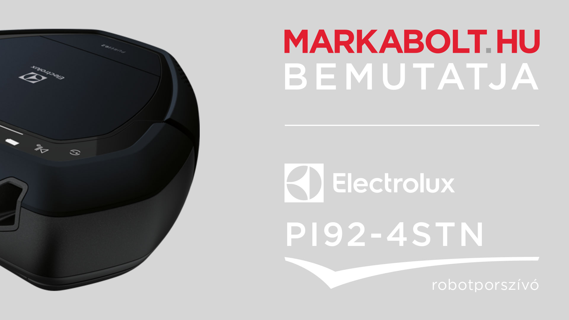 N&eacute;zd meg a Electrolux PI92-4STN vide&oacute;j&aacute;t