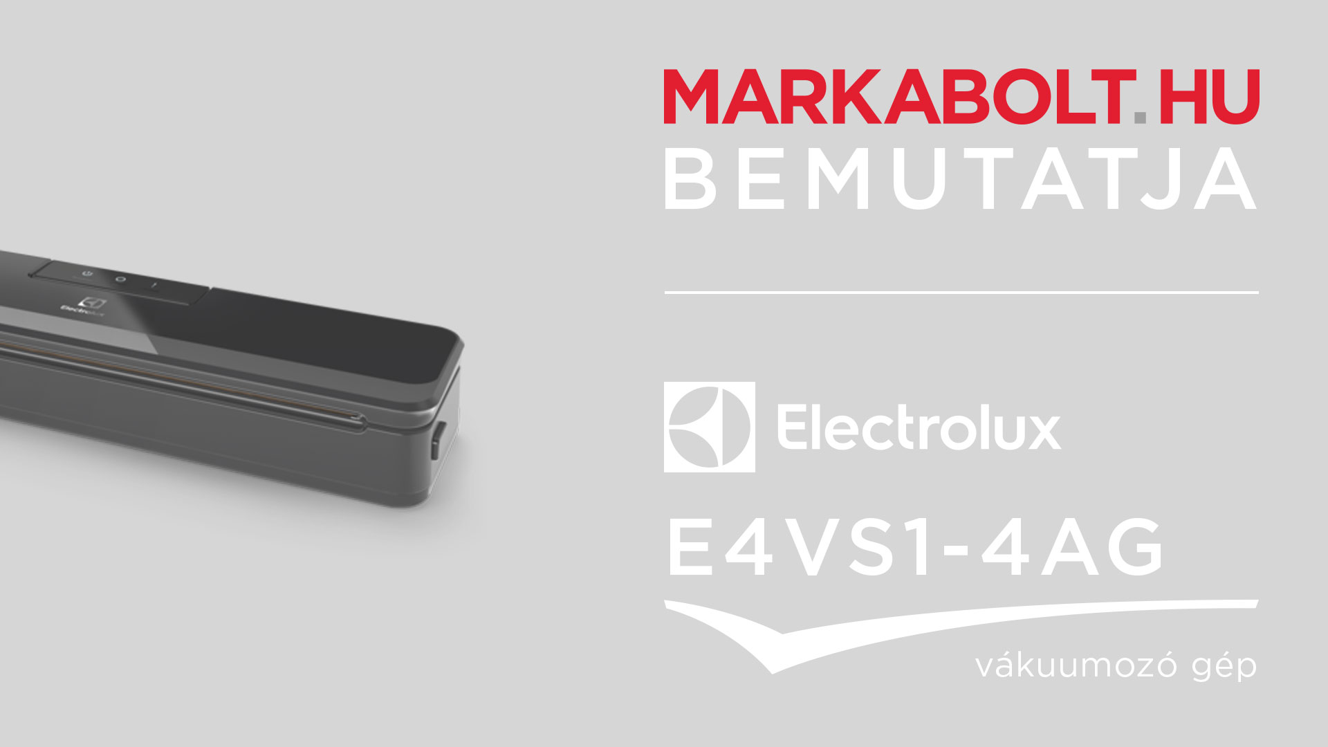 N&eacute;zd meg a Electrolux E4VS1-4AG vide&oacute;j&aacute;t