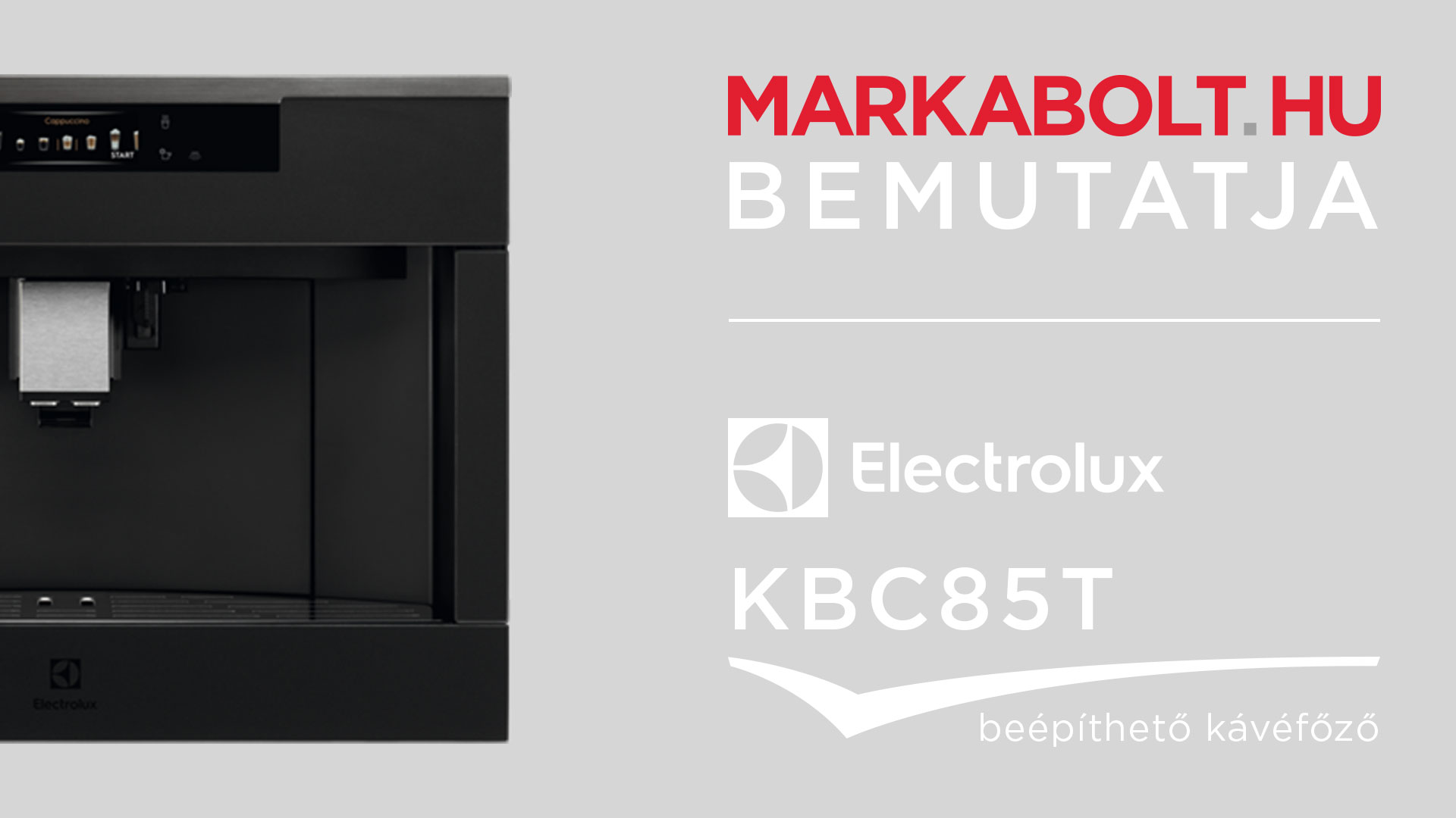 N&eacute;zd meg a Electrolux KBC85T vide&oacute;j&aacute;t