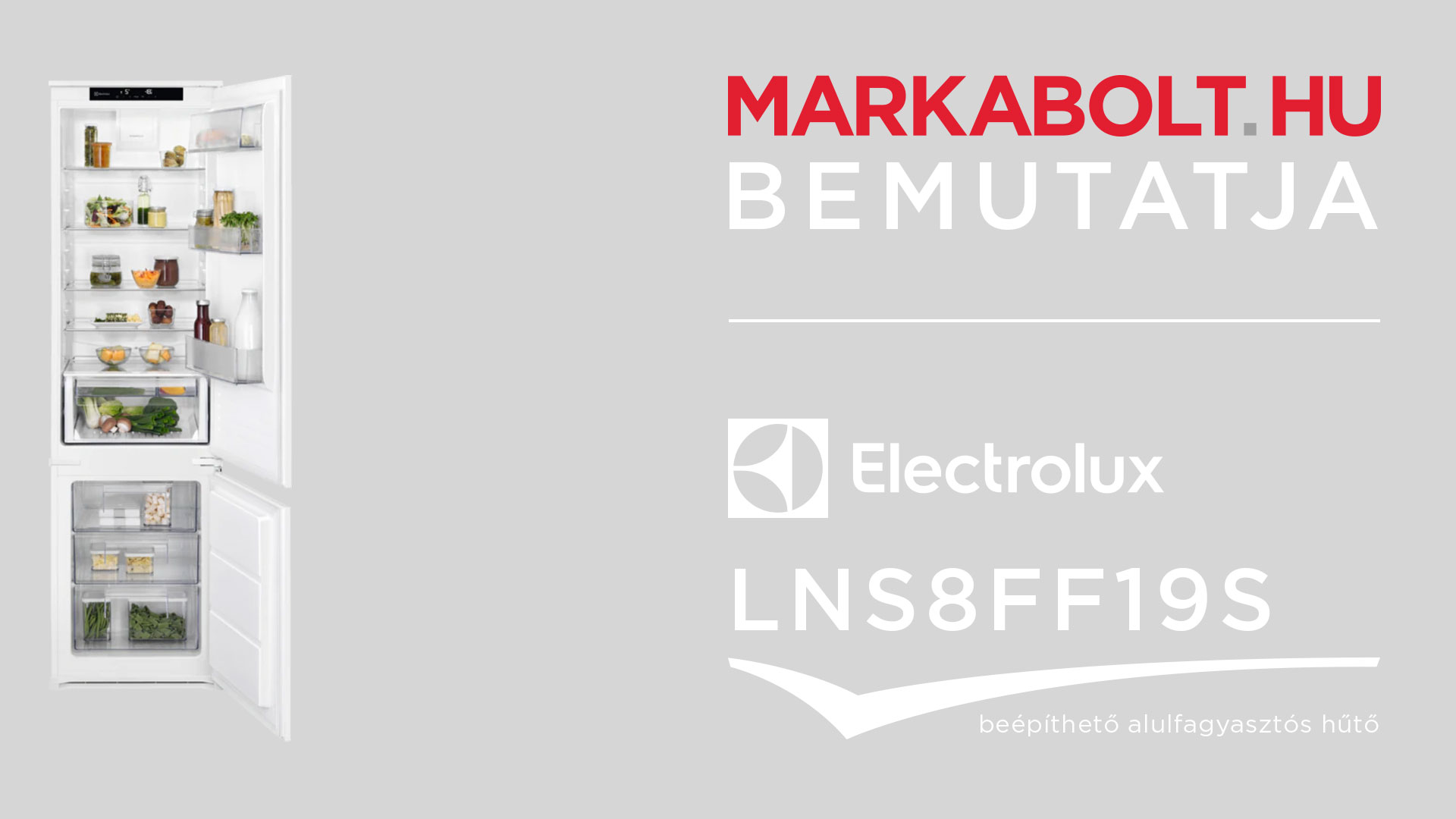 N&eacute;zd meg a Electrolux LNS8FF19S vide&oacute;j&aacute;t