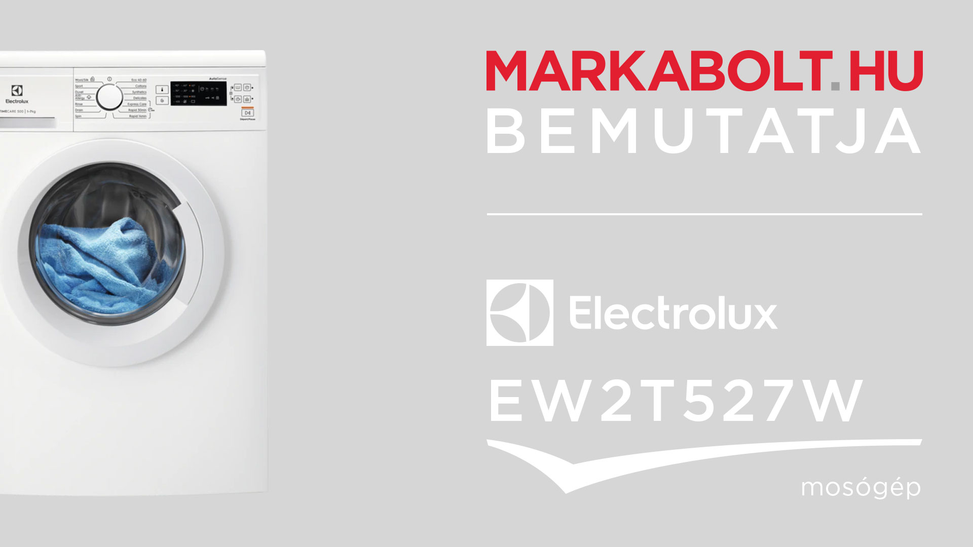 N&eacute;zd meg a Electrolux EW2T527W + EW6C527P vide&oacute;j&aacute;t