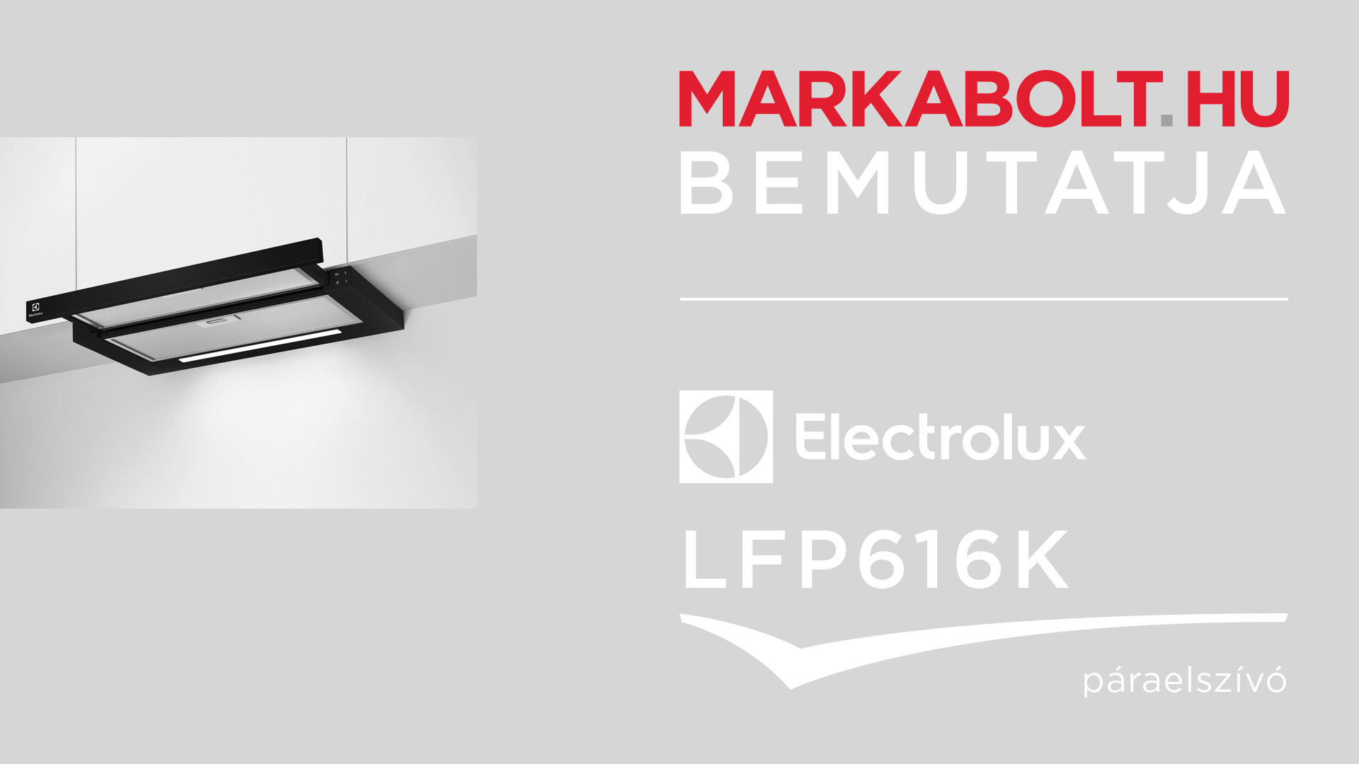 N&eacute;zd meg a Electrolux LFP616K vide&oacute;j&aacute;t