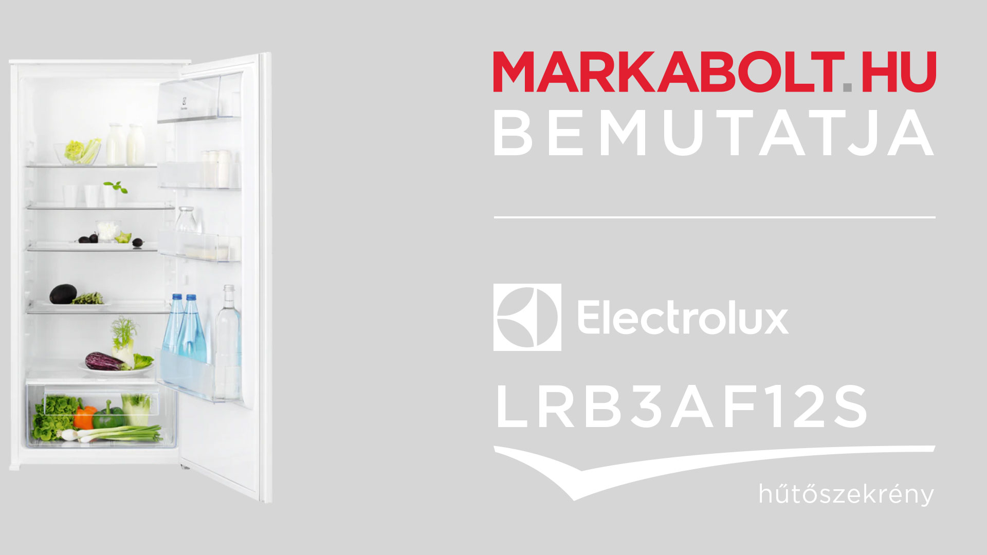 N&eacute;zd meg a Electrolux LRB3AF12S vide&oacute;j&aacute;t
