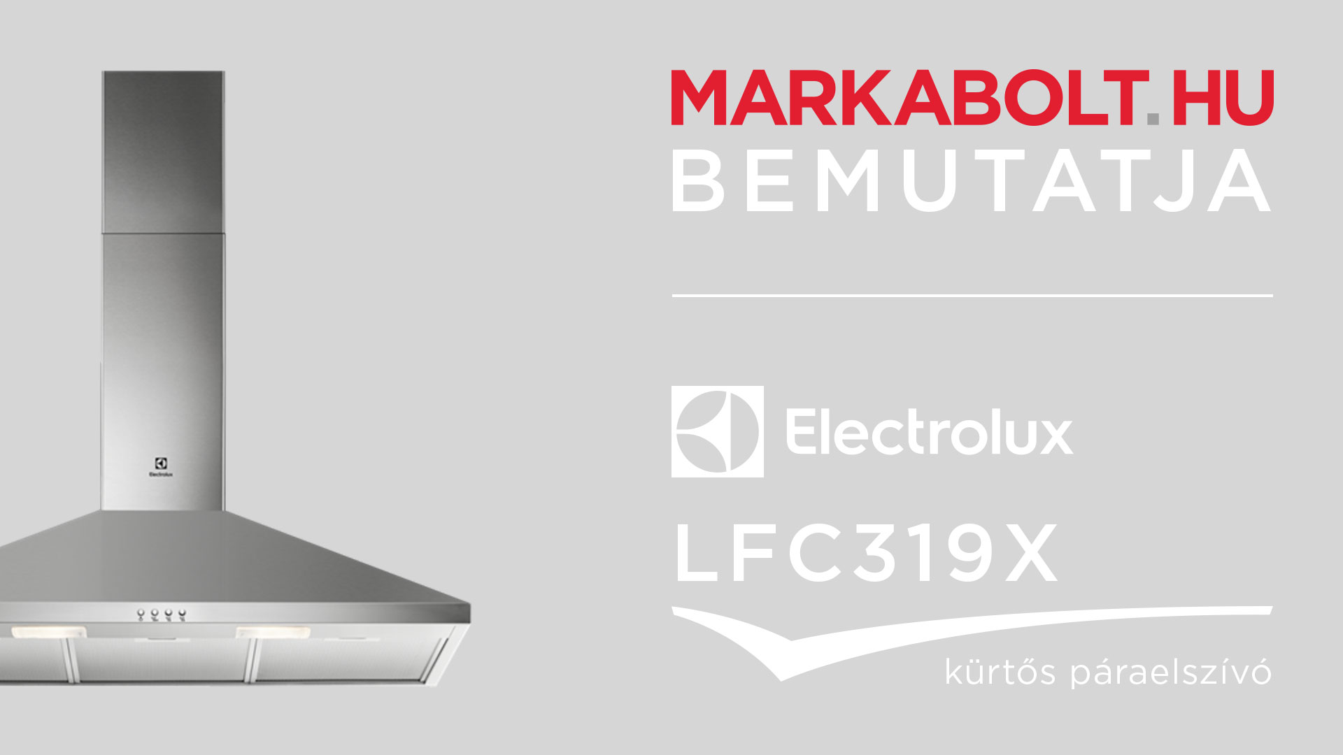 N&eacute;zd meg a Electrolux LFC319X vide&oacute;j&aacute;t