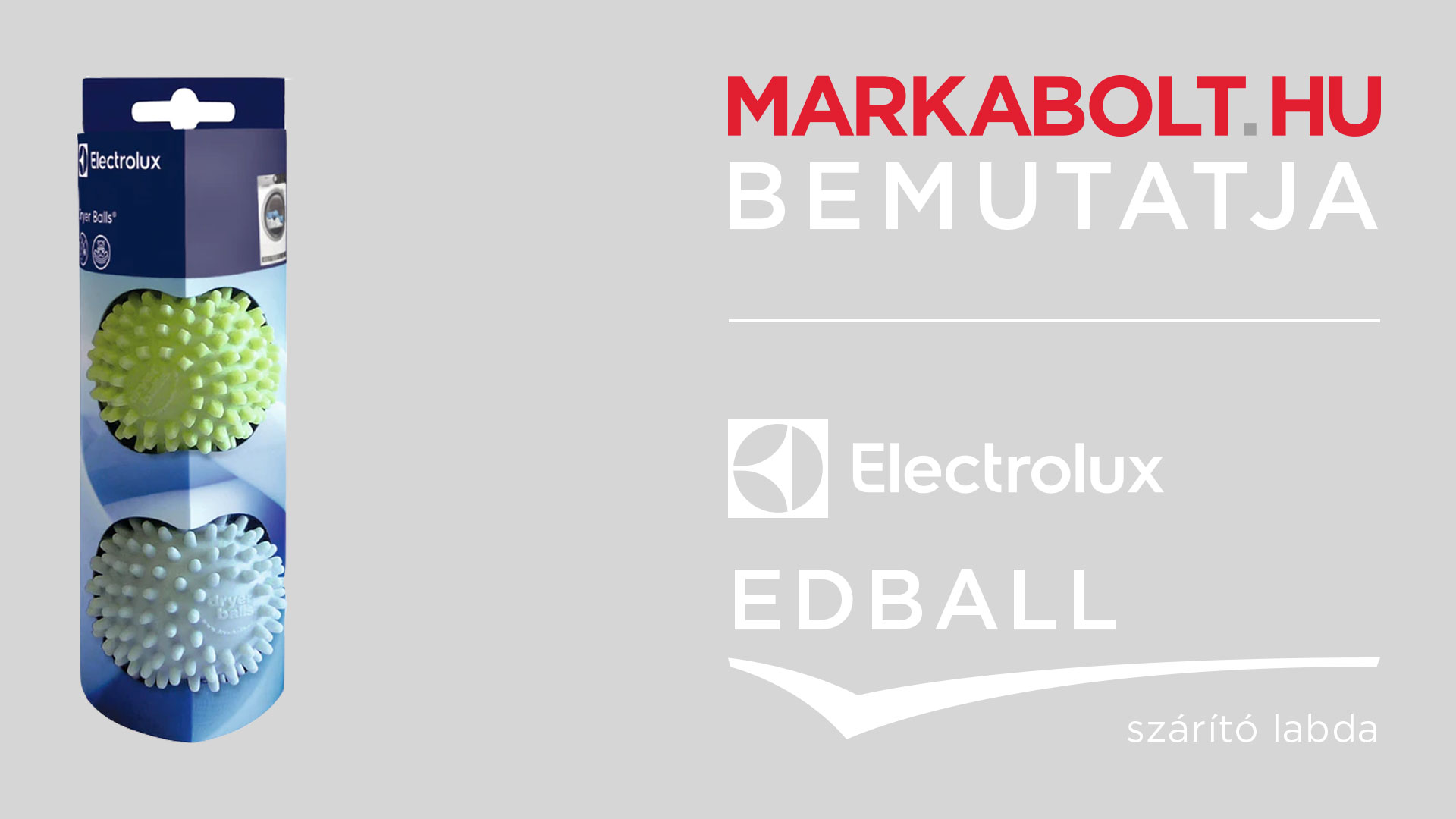 N&eacute;zd meg a Electrolux EDBALL vide&oacute;j&aacute;t