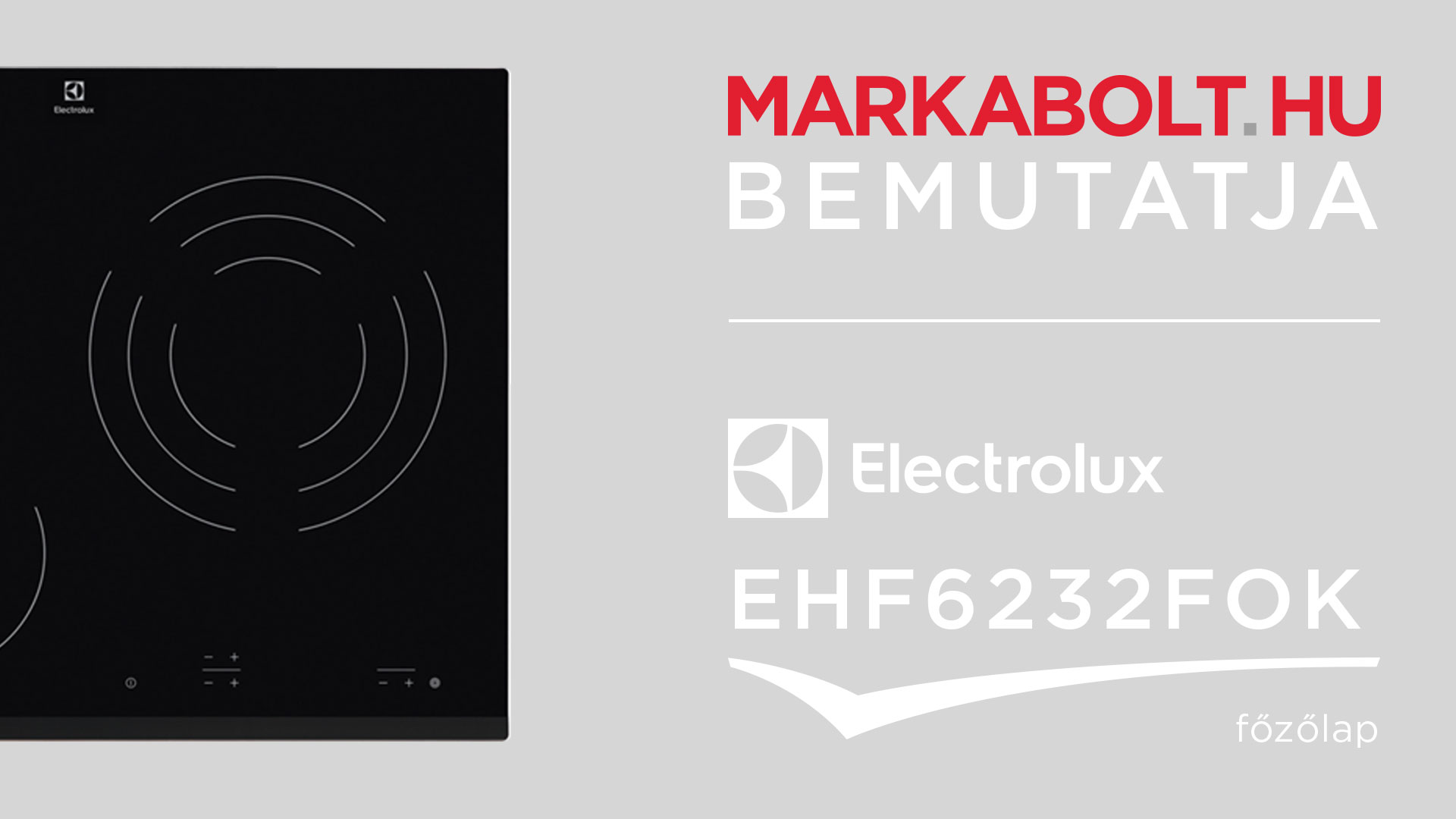 N&eacute;zd meg a Electrolux EHF6232FOK vide&oacute;j&aacute;t