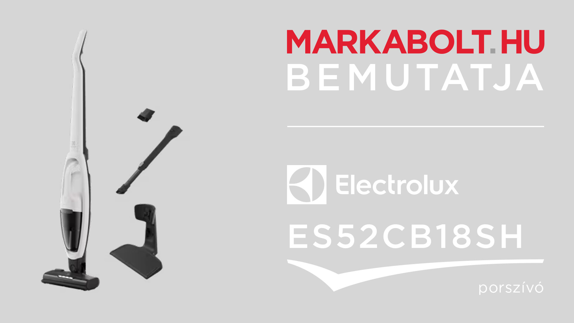 N&eacute;zd meg a Electrolux ES52CB18SH vide&oacute;j&aacute;t