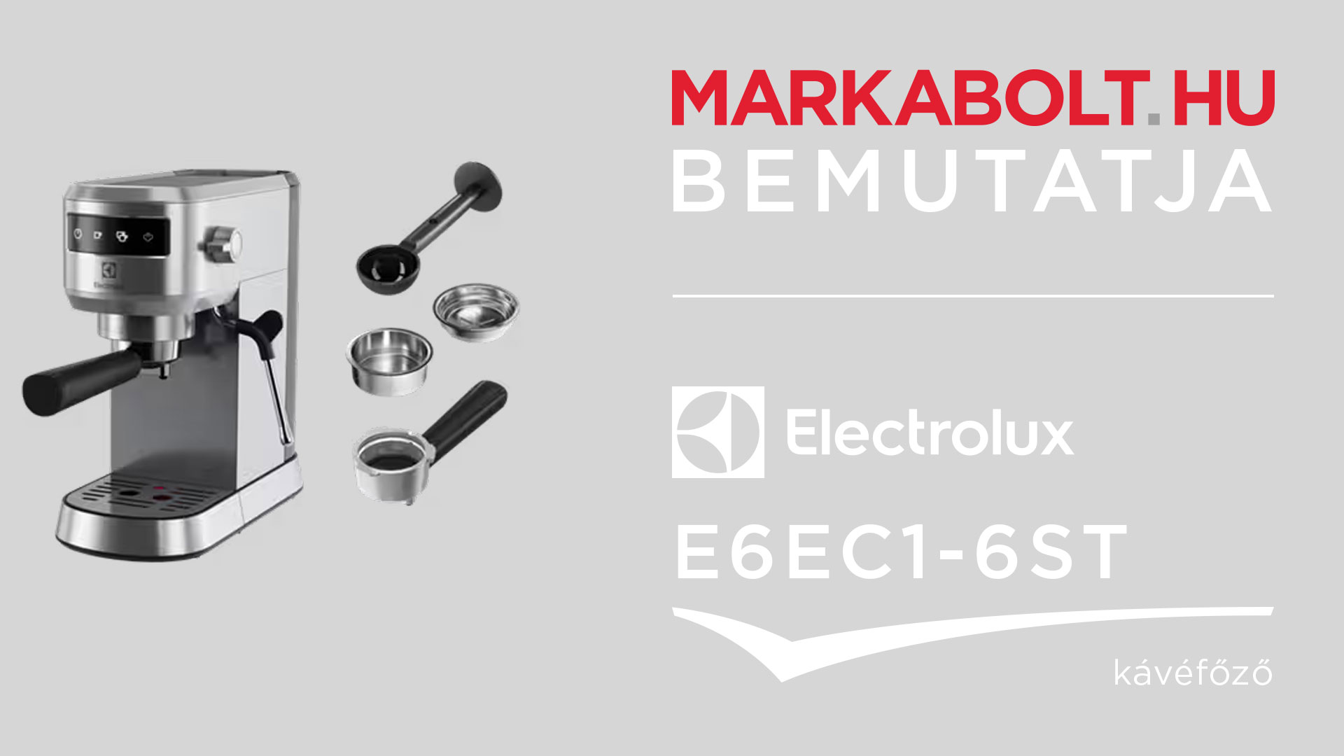 N&eacute;zd meg a Electrolux E6EC1-6ST vide&oacute;j&aacute;t