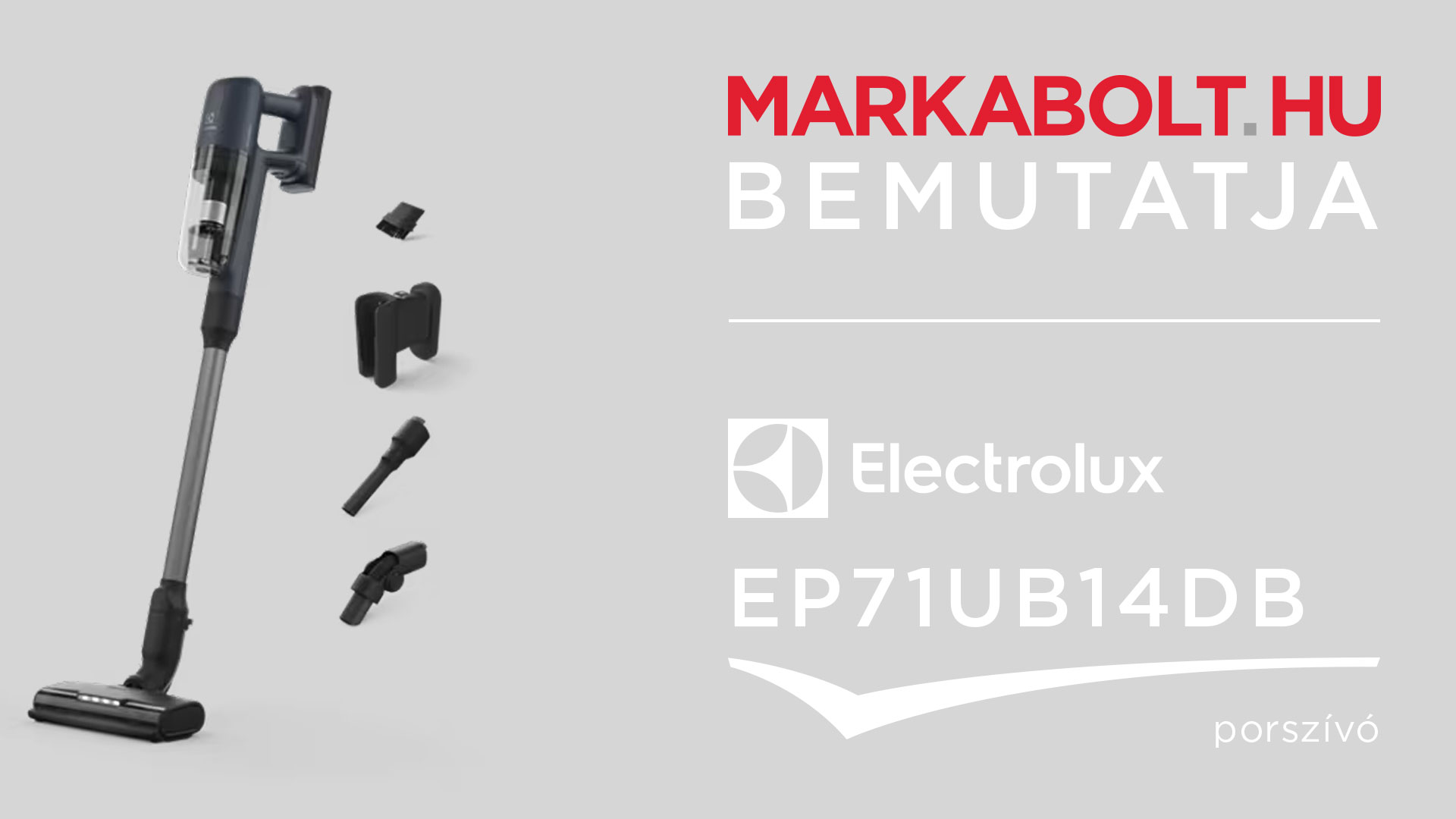 N&eacute;zd meg a Electrolux EP71UB14DB vide&oacute;j&aacute;t