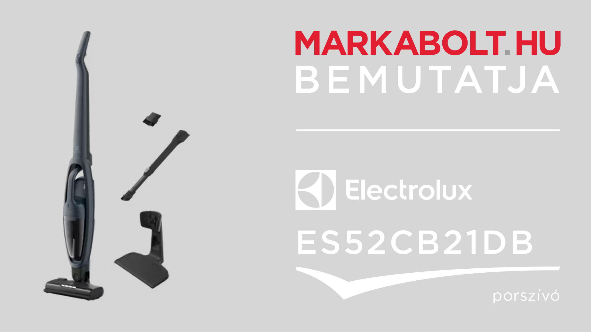 N&eacute;zd meg a Electrolux ES52CB21DB vide&oacute;j&aacute;t