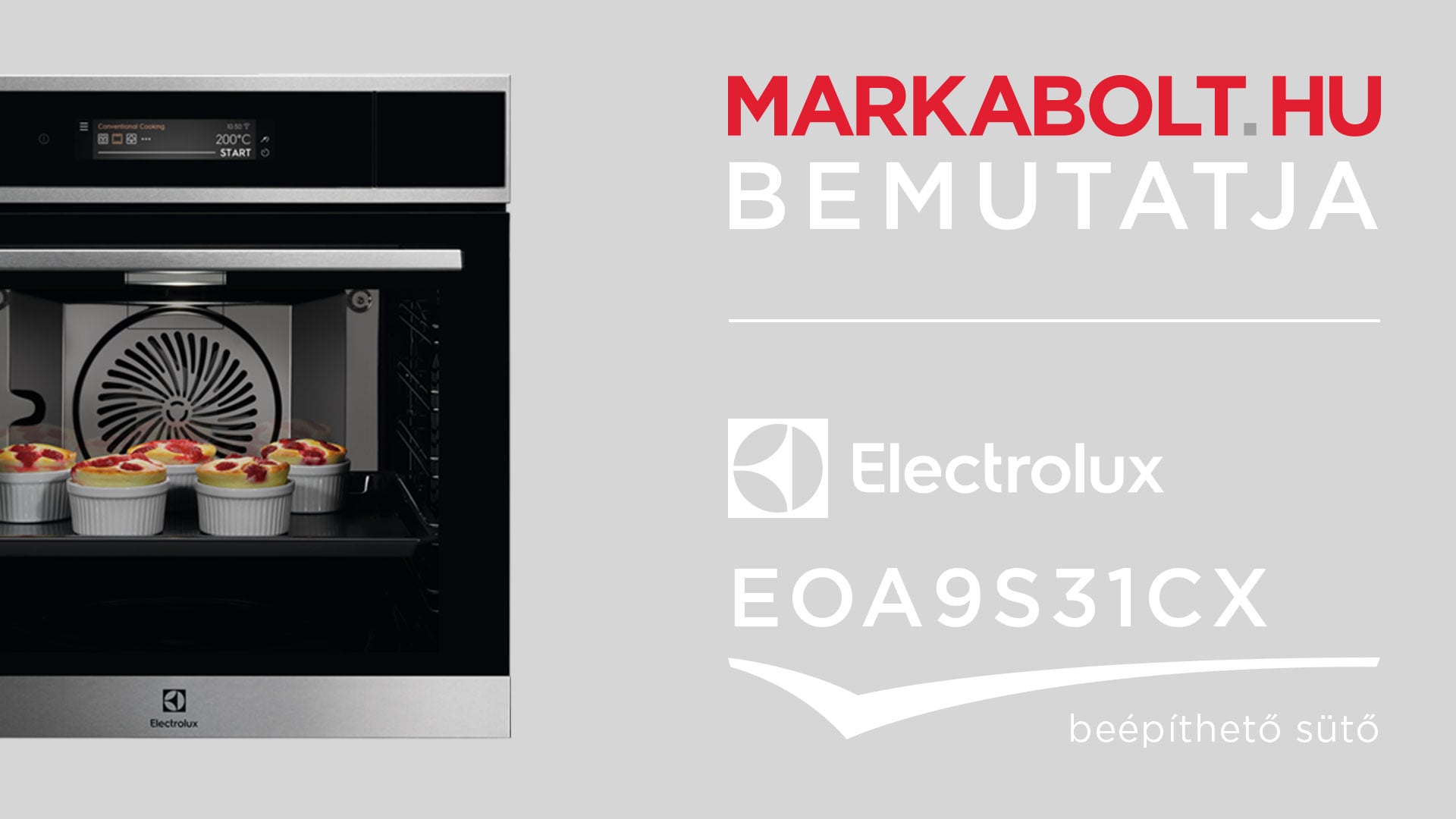 N&eacute;zd meg a Electrolux EOA9S31CX vide&oacute;j&aacute;t