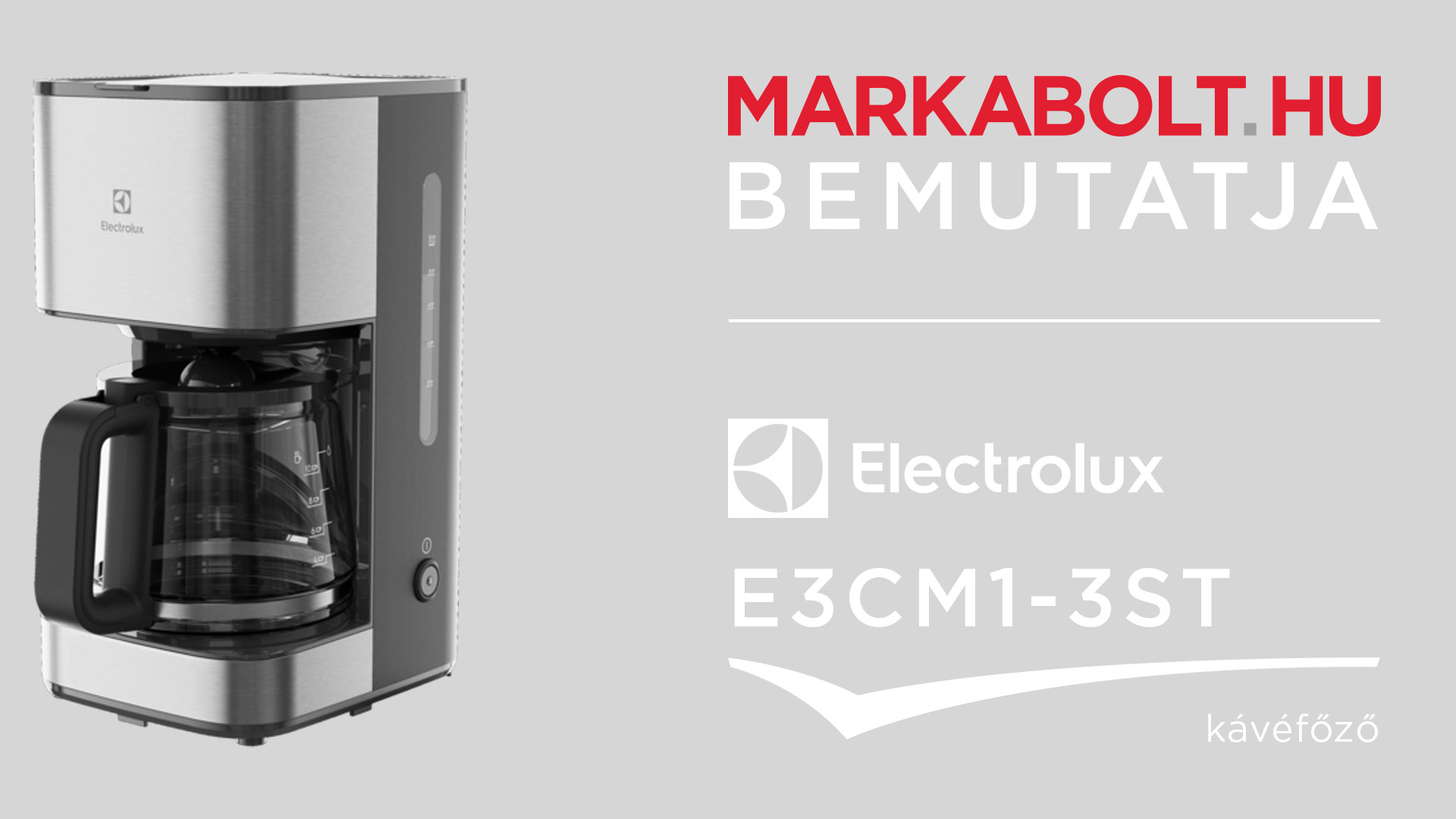 N&eacute;zd meg a Electrolux E3CM1-3ST vide&oacute;j&aacute;t