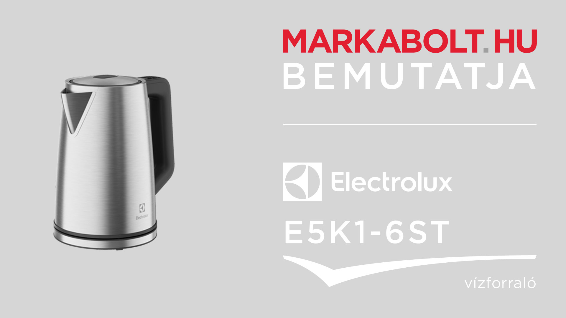 N&eacute;zd meg a Electrolux E5K1-6ST vide&oacute;j&aacute;t