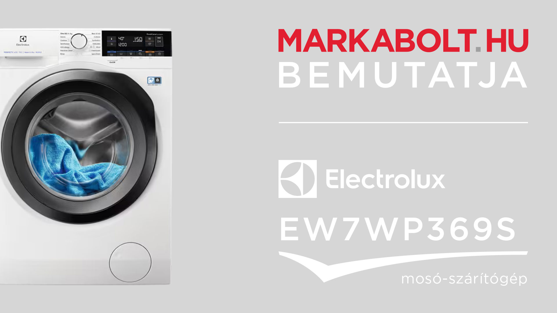 N&eacute;zd meg a Electrolux EW7WP369S vide&oacute;j&aacute;t