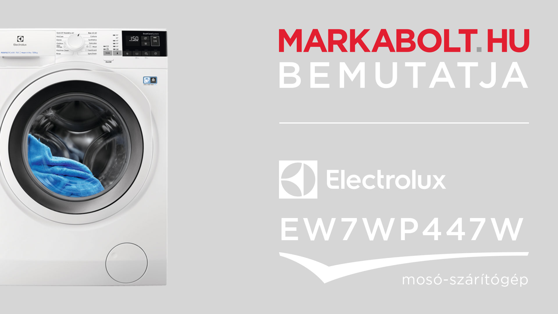 N&eacute;zd meg a Electrolux EW7WP447W vide&oacute;j&aacute;t