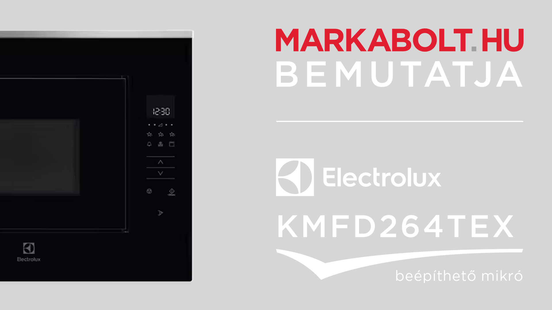 N&eacute;zd meg a Electrolux KMFD264TEX vide&oacute;j&aacute;t