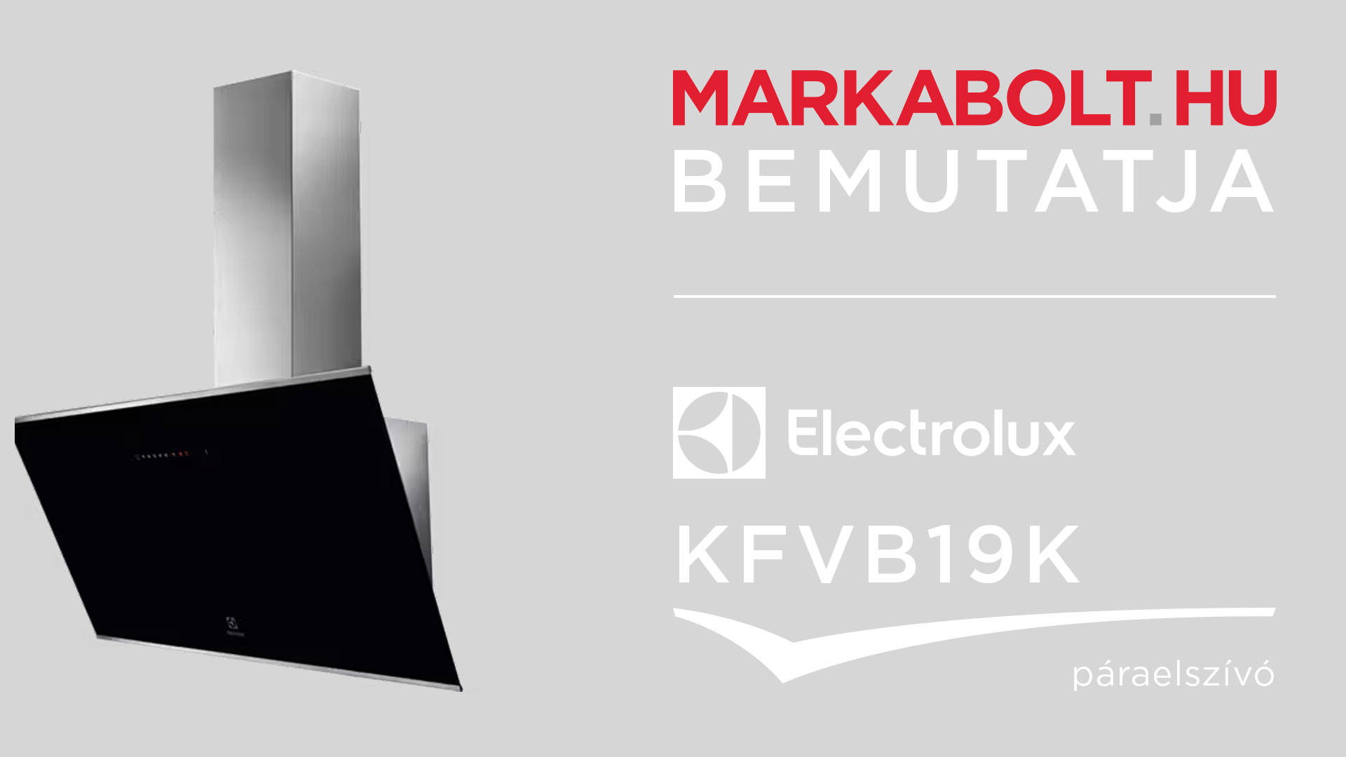 N&eacute;zd meg a Electrolux KFVB19K vide&oacute;j&aacute;t